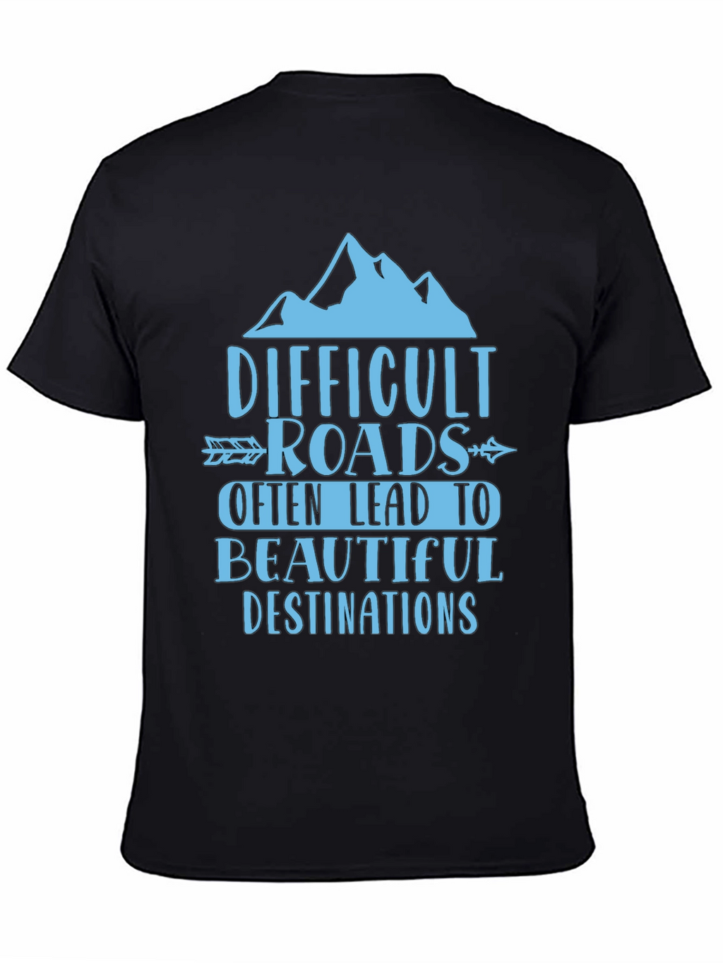 Difficult Roads Graphic Tee - Adventure Awaits