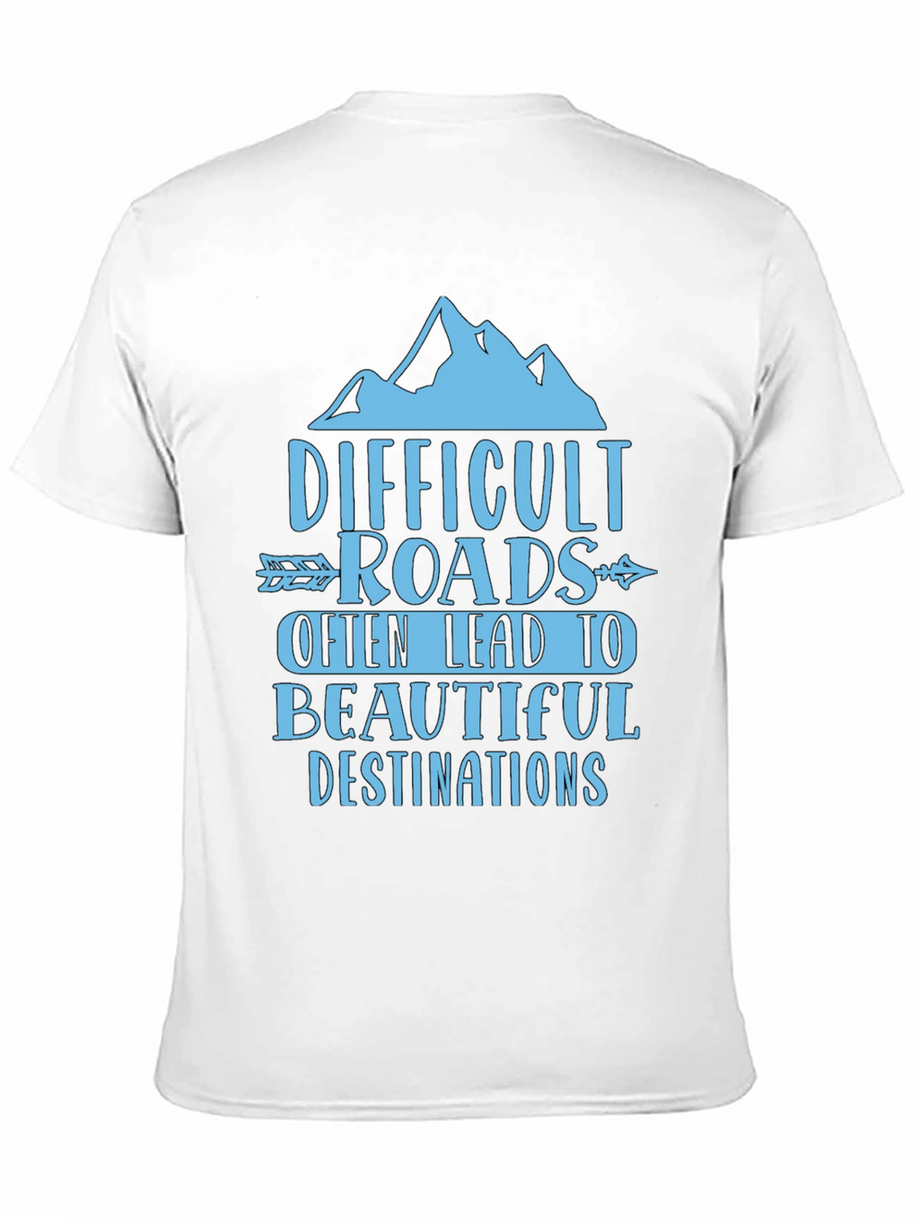 Difficult Roads Graphic Tee - Adventure Awaits