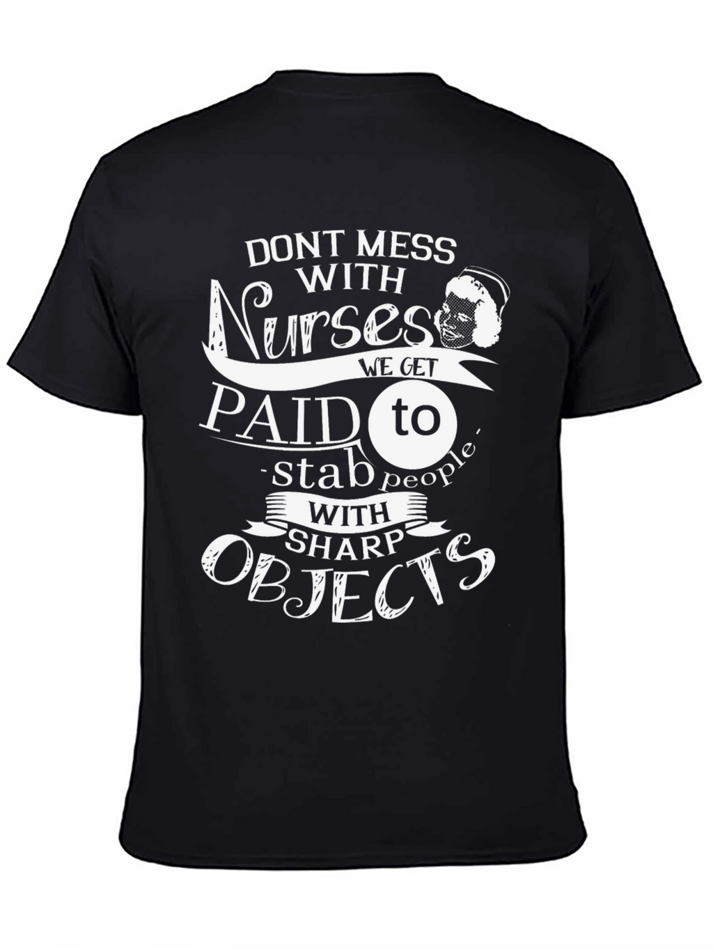 Nurses Sharp Objects Graphic T-Shirt