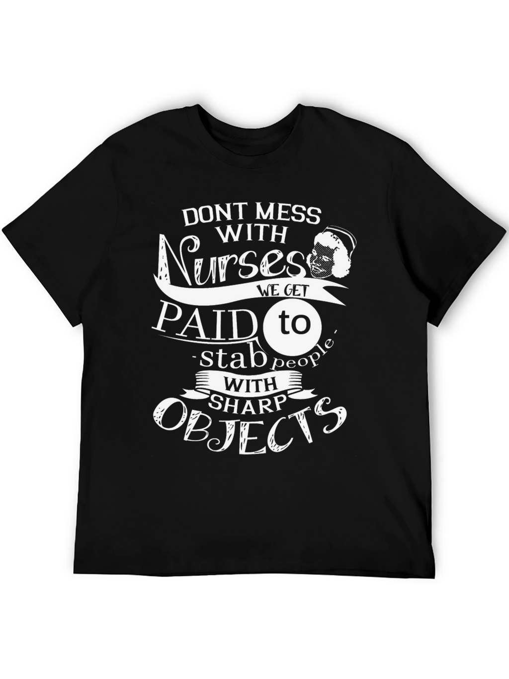 Nurses Sharp Objects Graphic T-Shirt