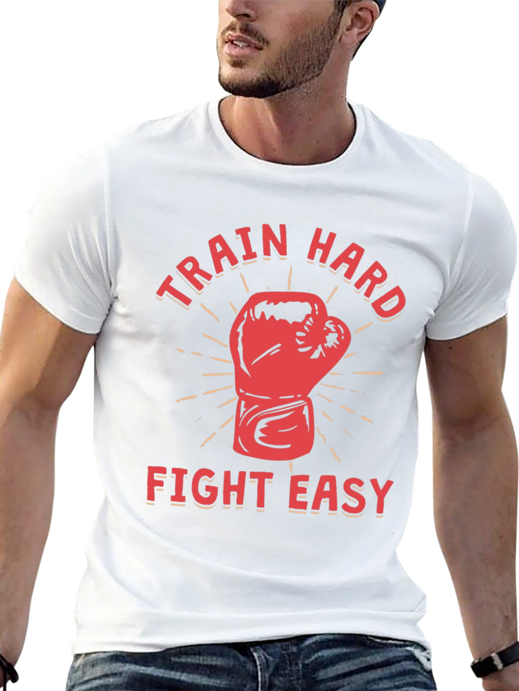 Train Hard Fight Easy Graphic T-Shirt