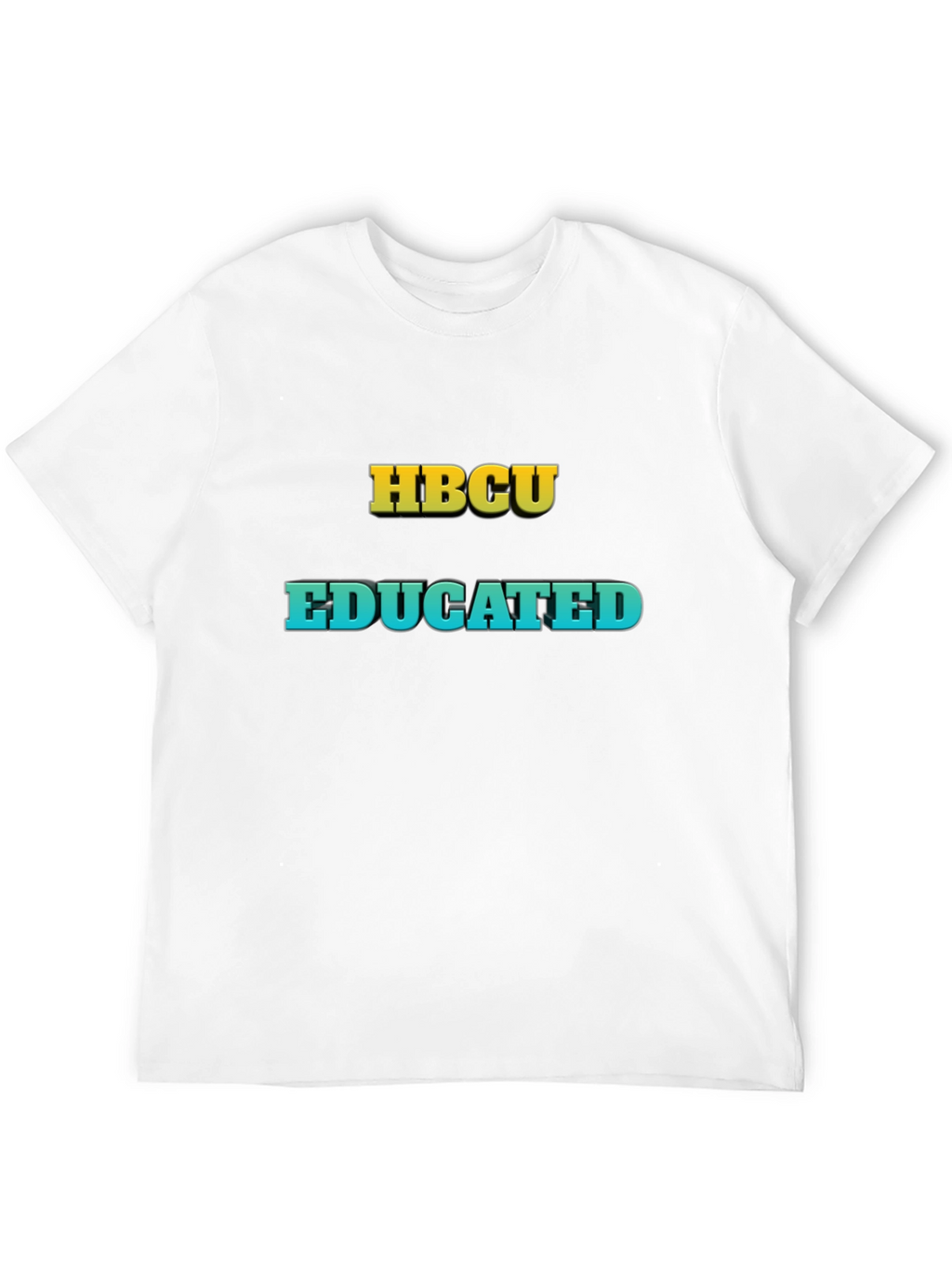 HBCU Educated Black T-Shirt