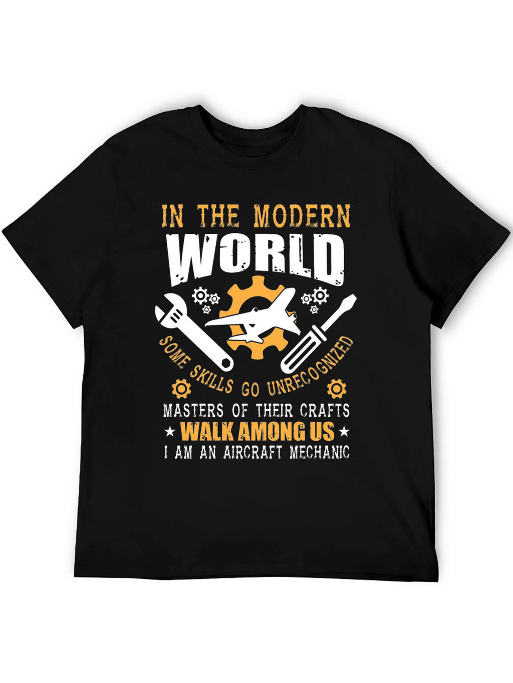Aircraft Mechanic T-Shirt: Modern World Skilled Craftsman
