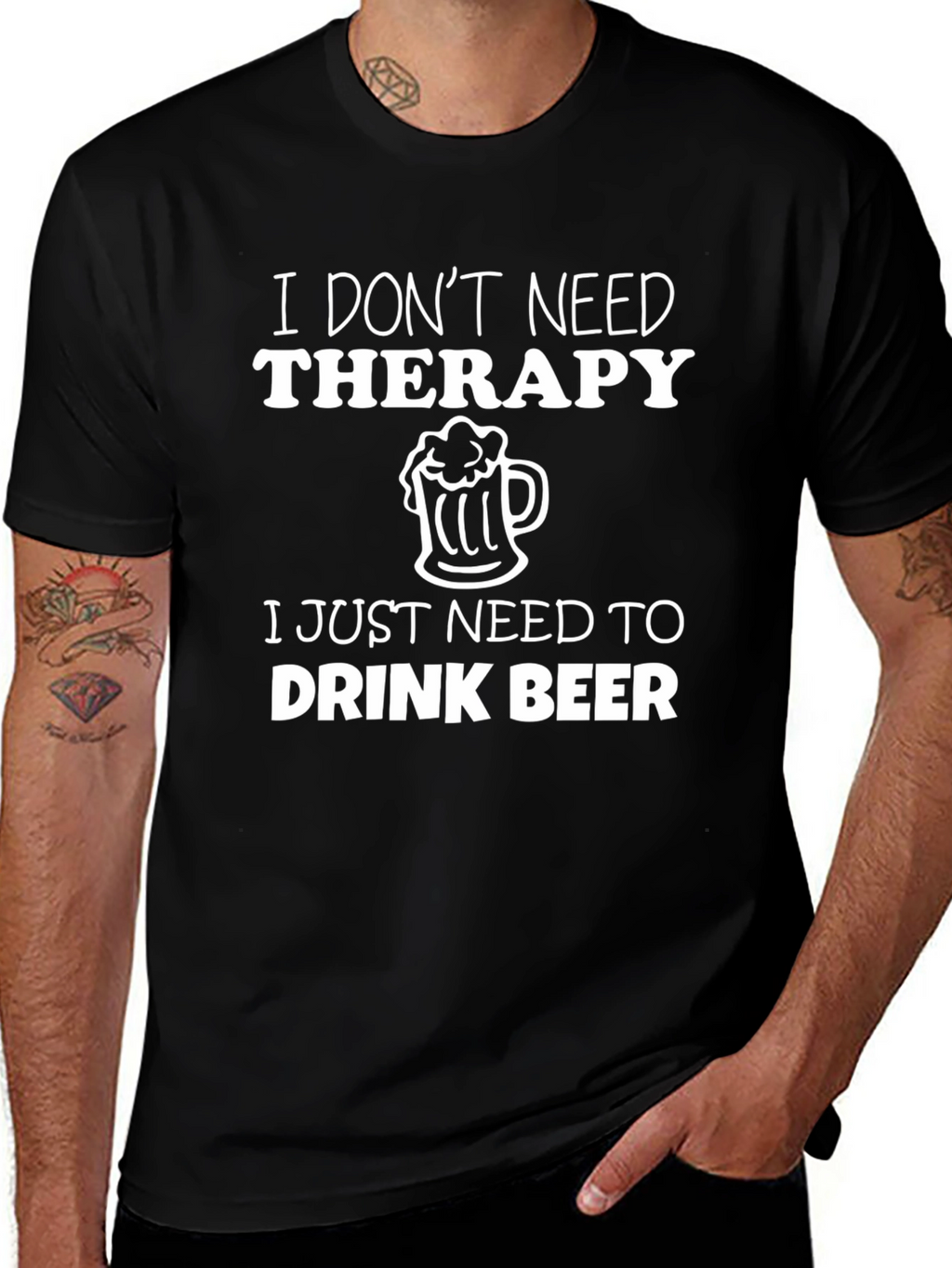 I Dont Need Therapy Beer T-Shirt