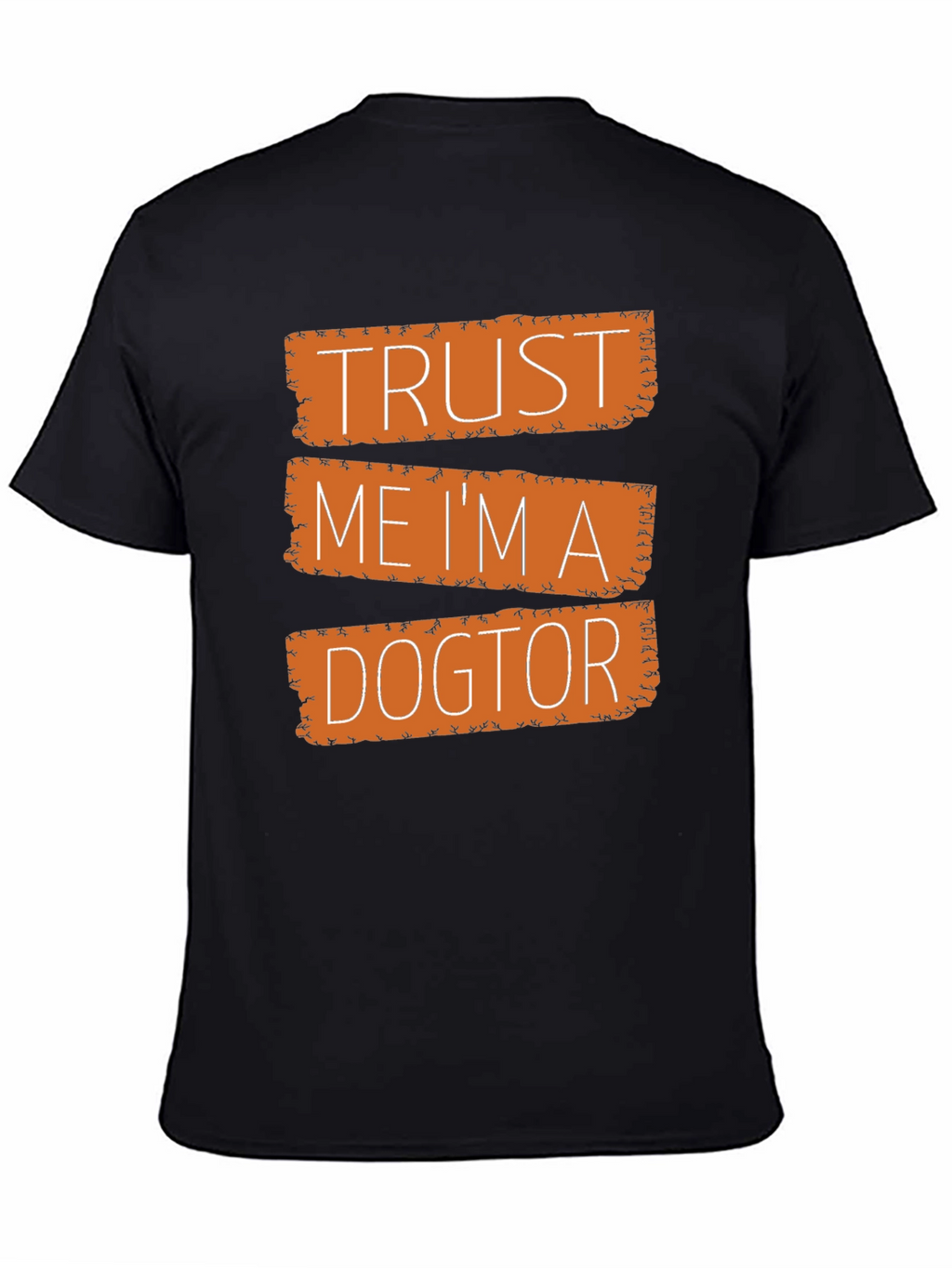 Trust Me Im a Dogtor Black Graphic T-Shirt
