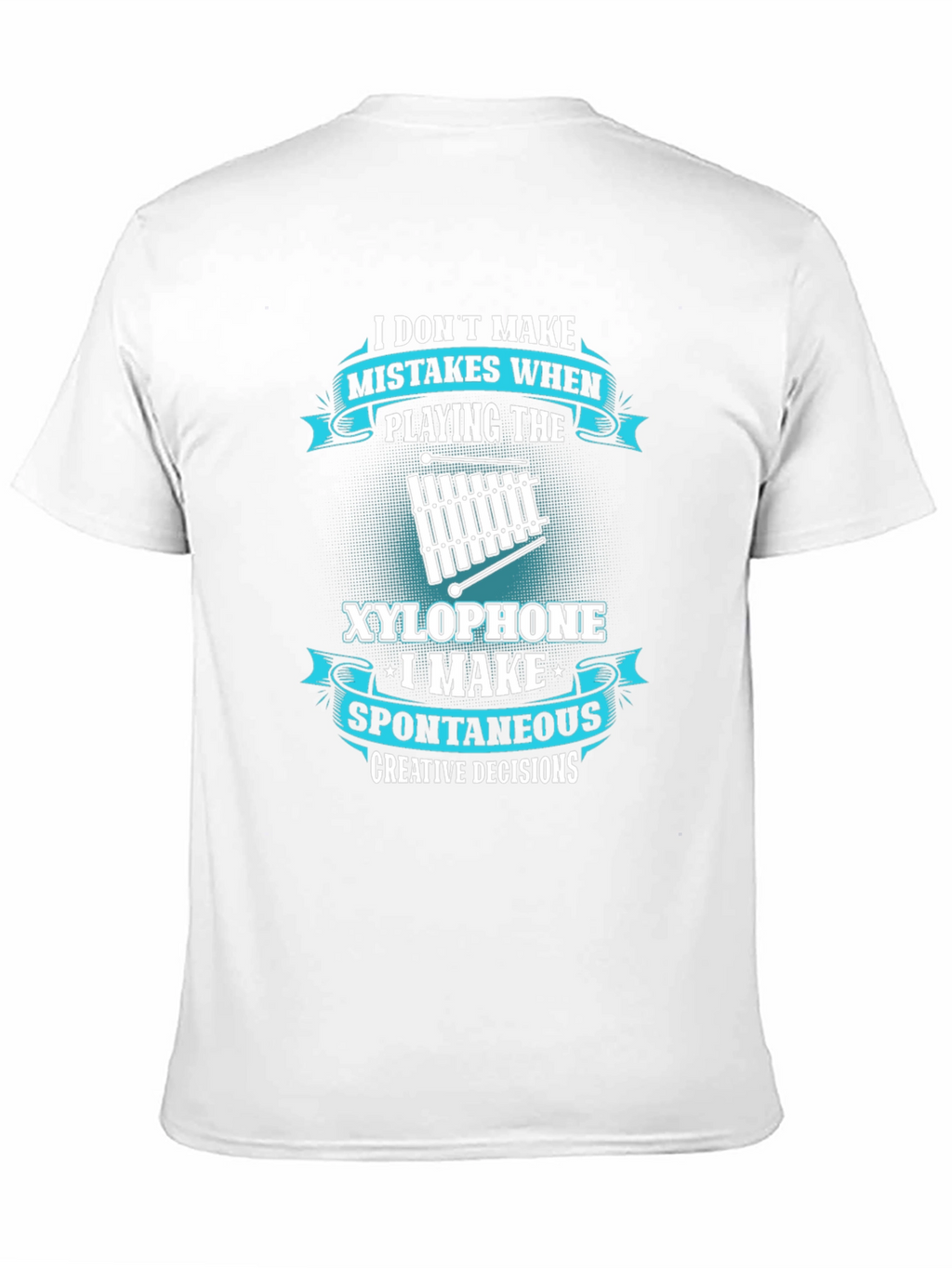 Funny Xylophone Player T-Shirt - Spontaneous Decisions