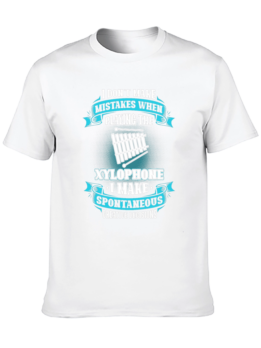 Funny Xylophone Player T-Shirt - Spontaneous Decisions