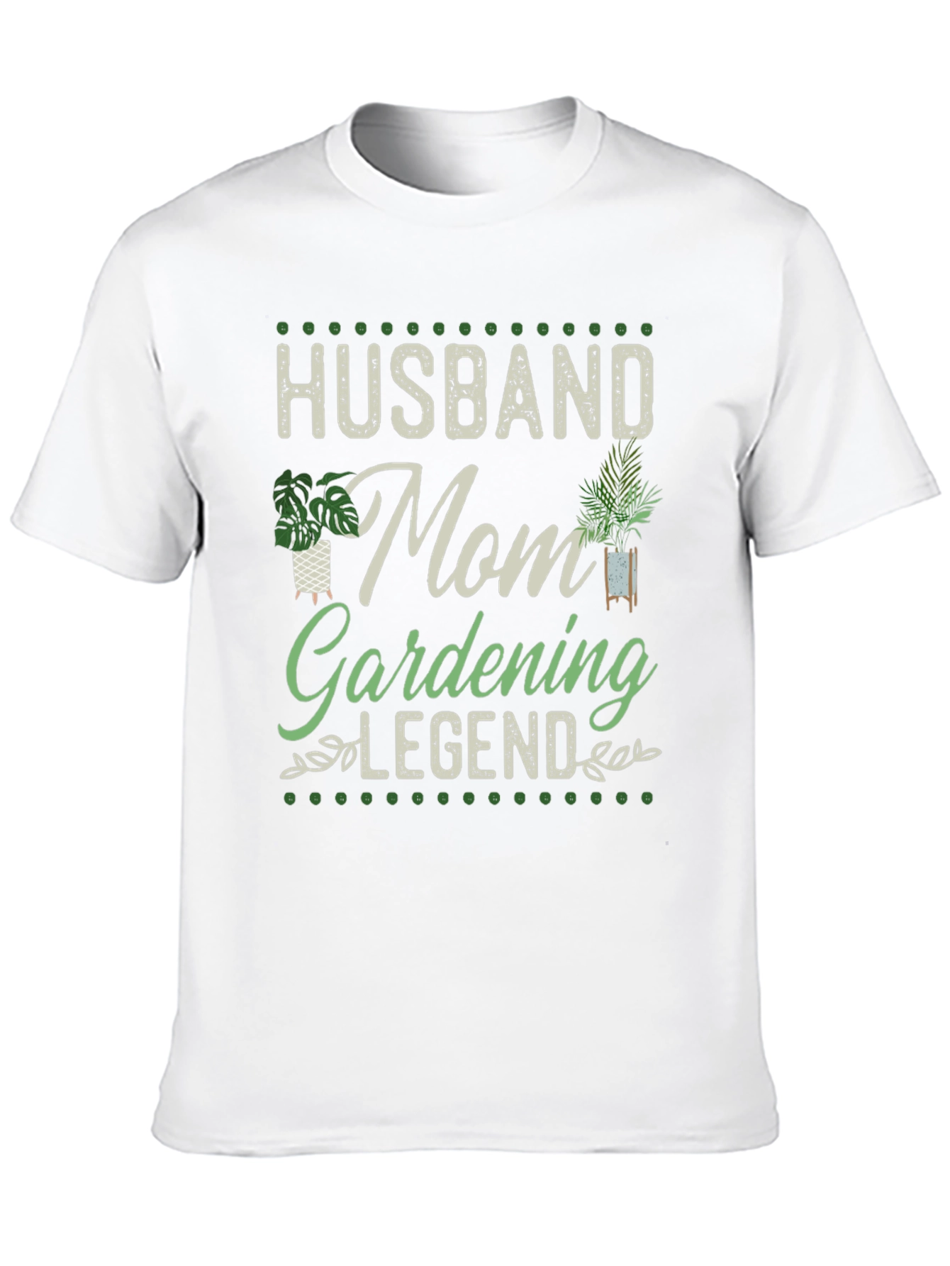 Husband Mom Gardening Legend T-Shirt