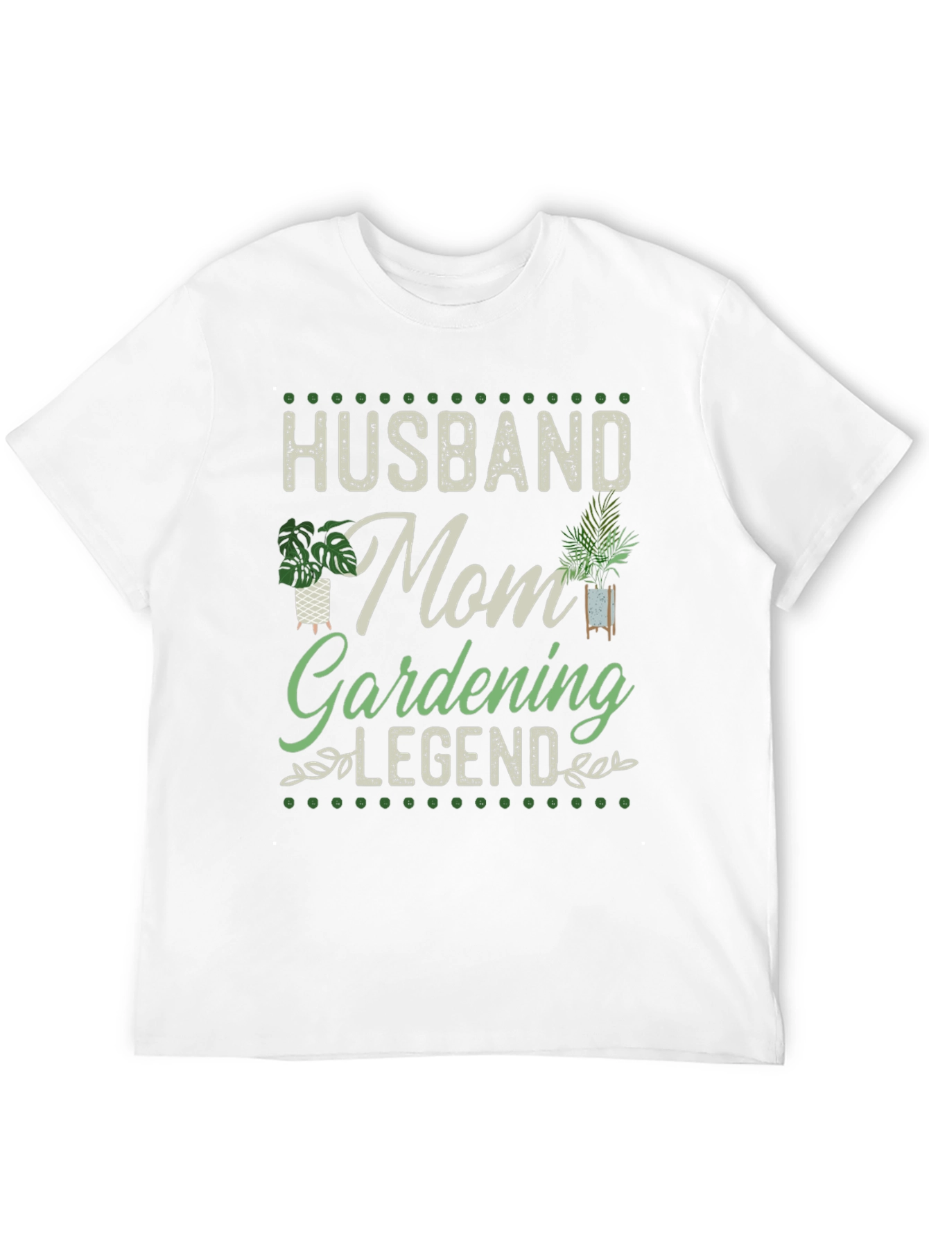 Husband Mom Gardening Legend T-Shirt