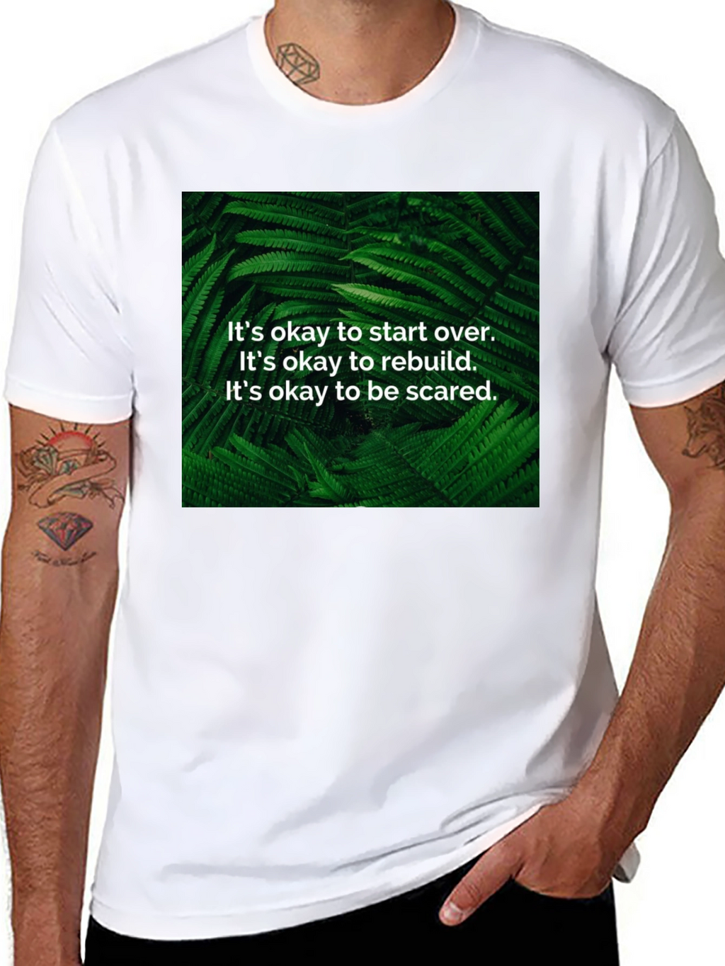 Inspirational Fern T-Shirt: Start Over Rebuild Be Brave