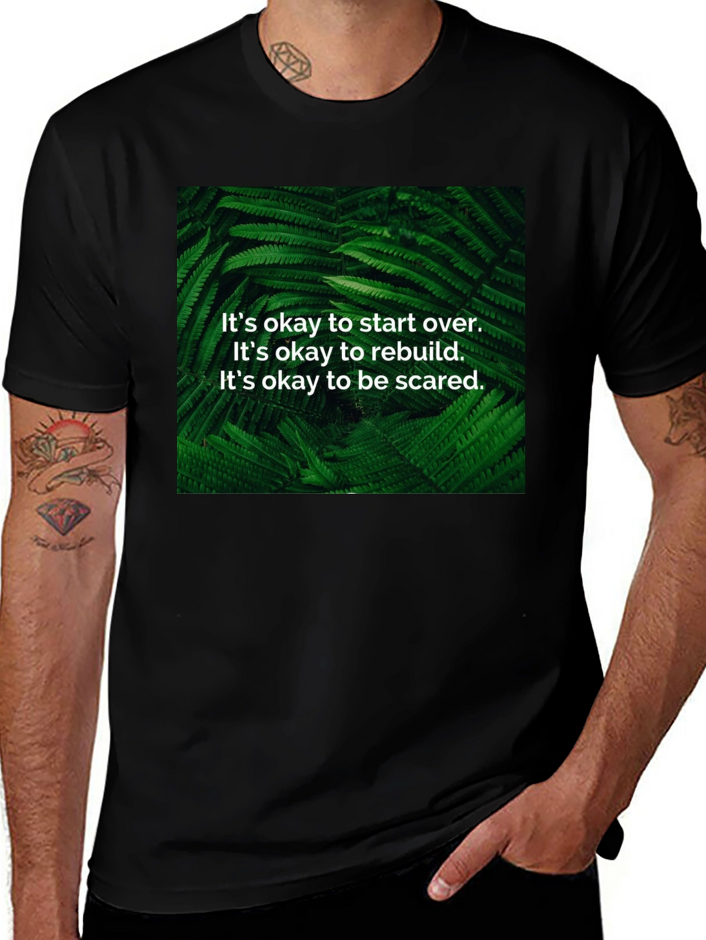 Inspirational Fern T-Shirt: Start Over Rebuild Be Brave