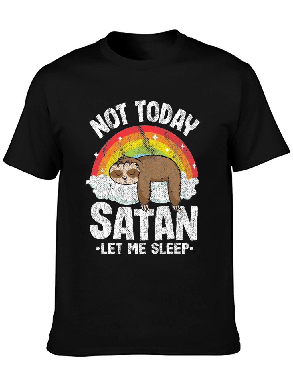 Not Today Satan Sloth Graphic Tee
