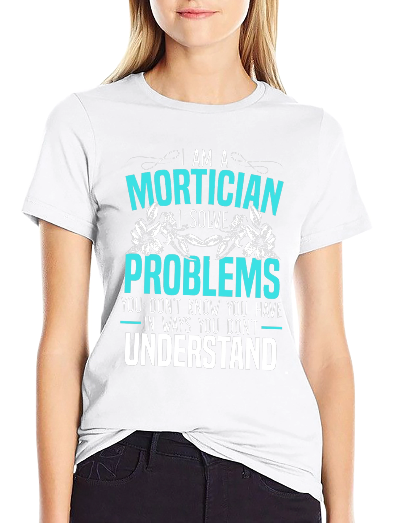 Mortician Problem Solver Graphic Tee