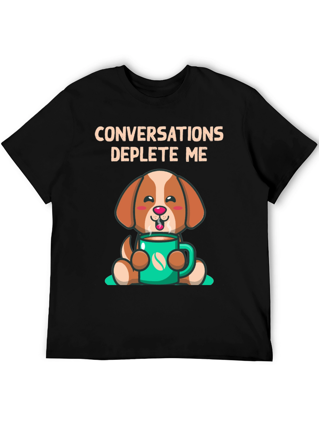 Conversations Deplete Me T-Shirt