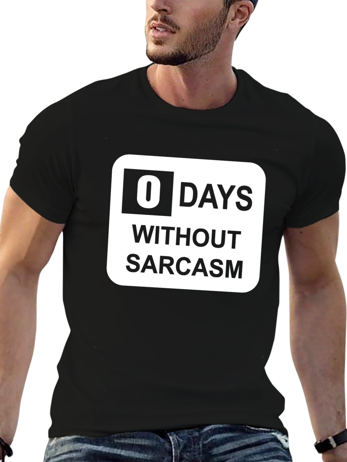 Funny Sarcasm T-Shirt: 0 Days Without Sarcasm Graphic Tee