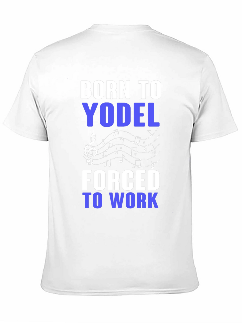 Born to Yodel T-Shirt