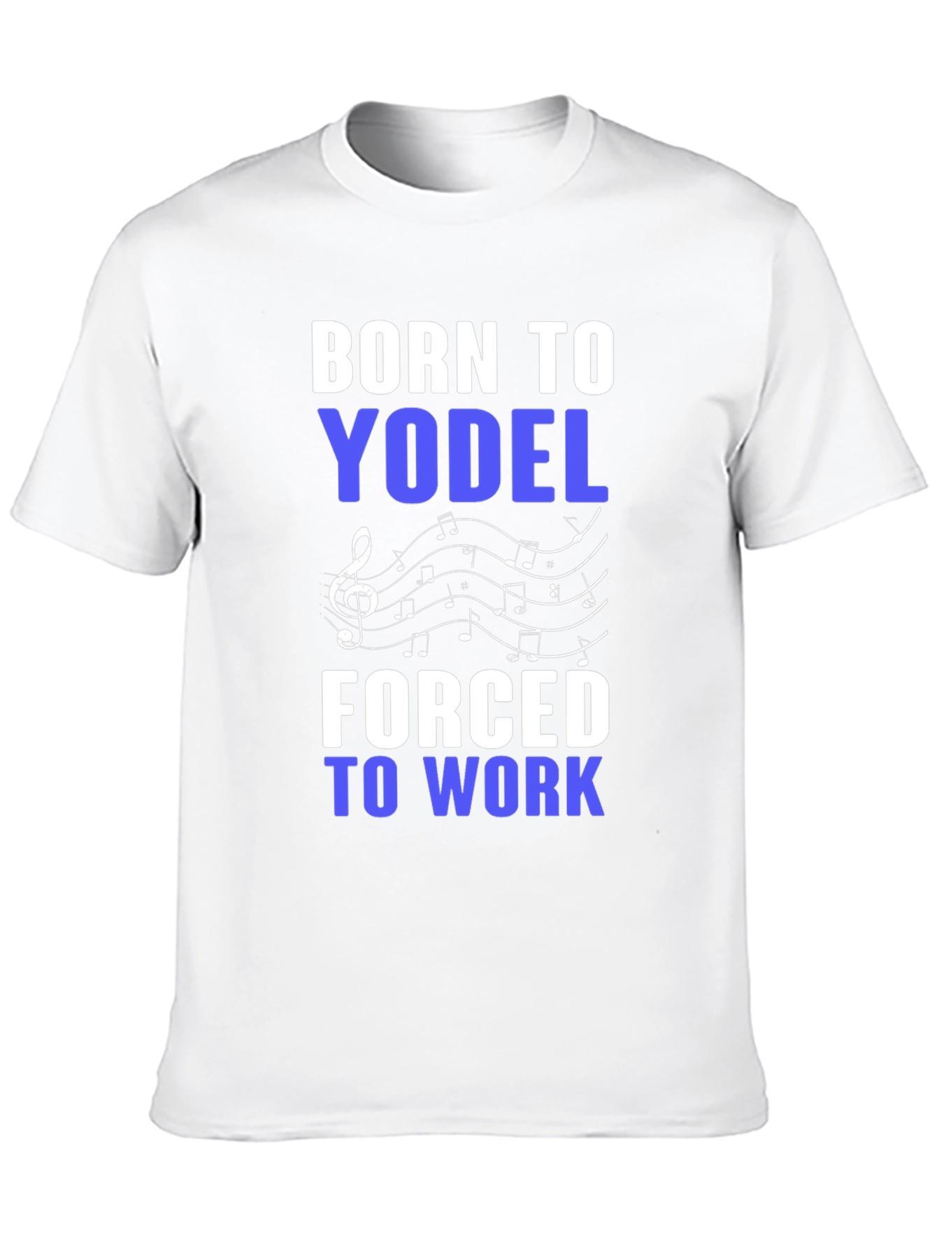 Born to Yodel T-Shirt