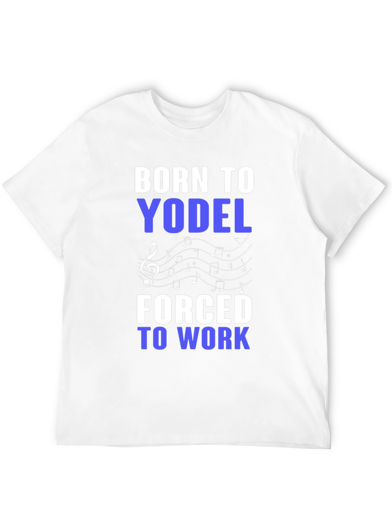 Born to Yodel T-Shirt