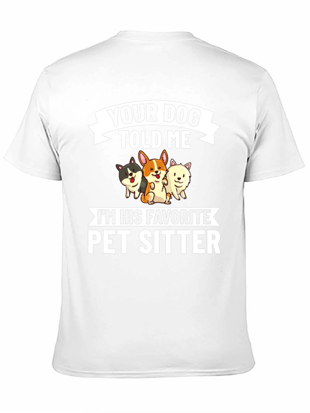 Pet Sitter T-Shirt - Dog Lover Tee