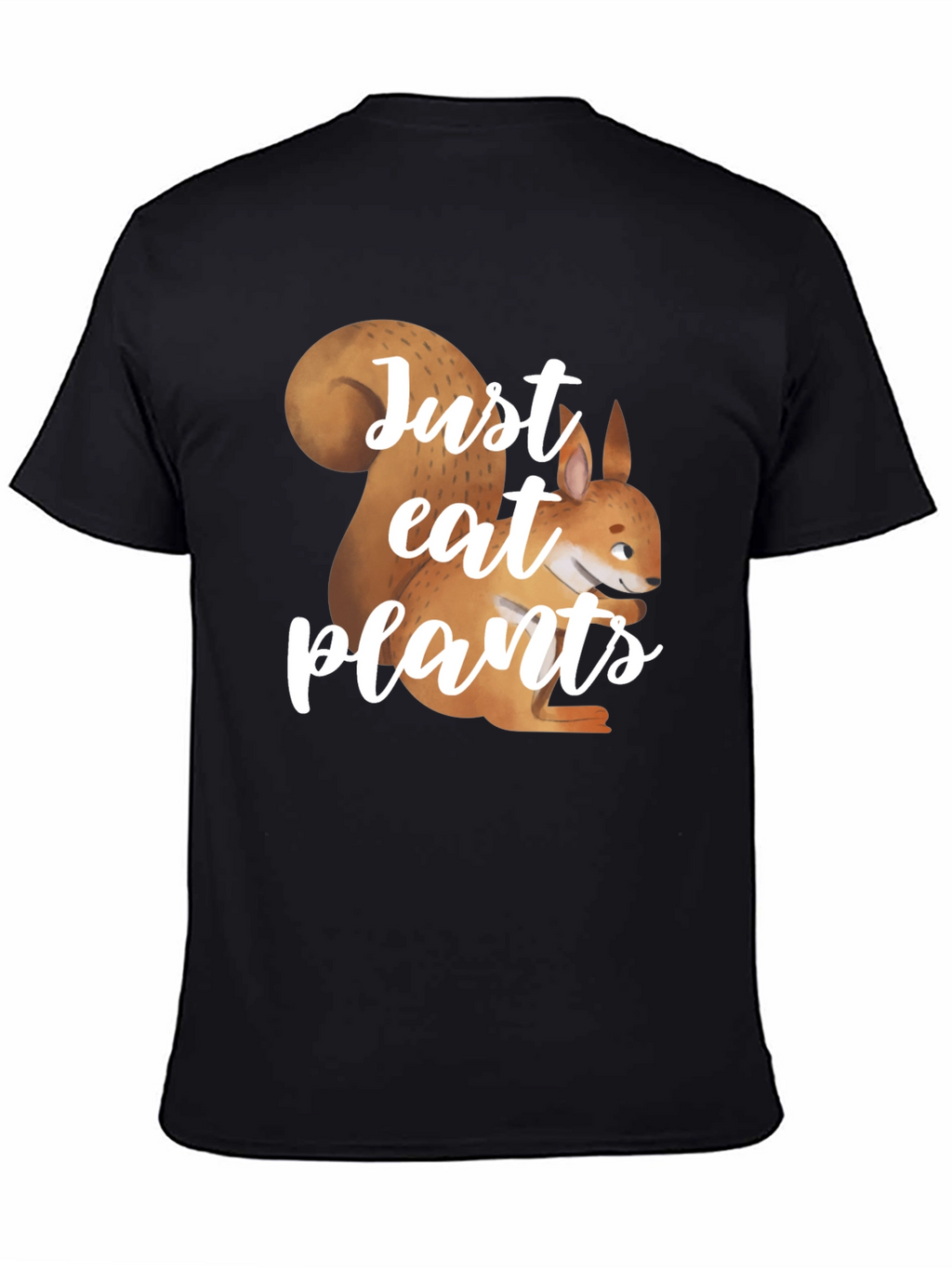 Just Eat Plants T-Shirt: Squirrel Graphic Tee
