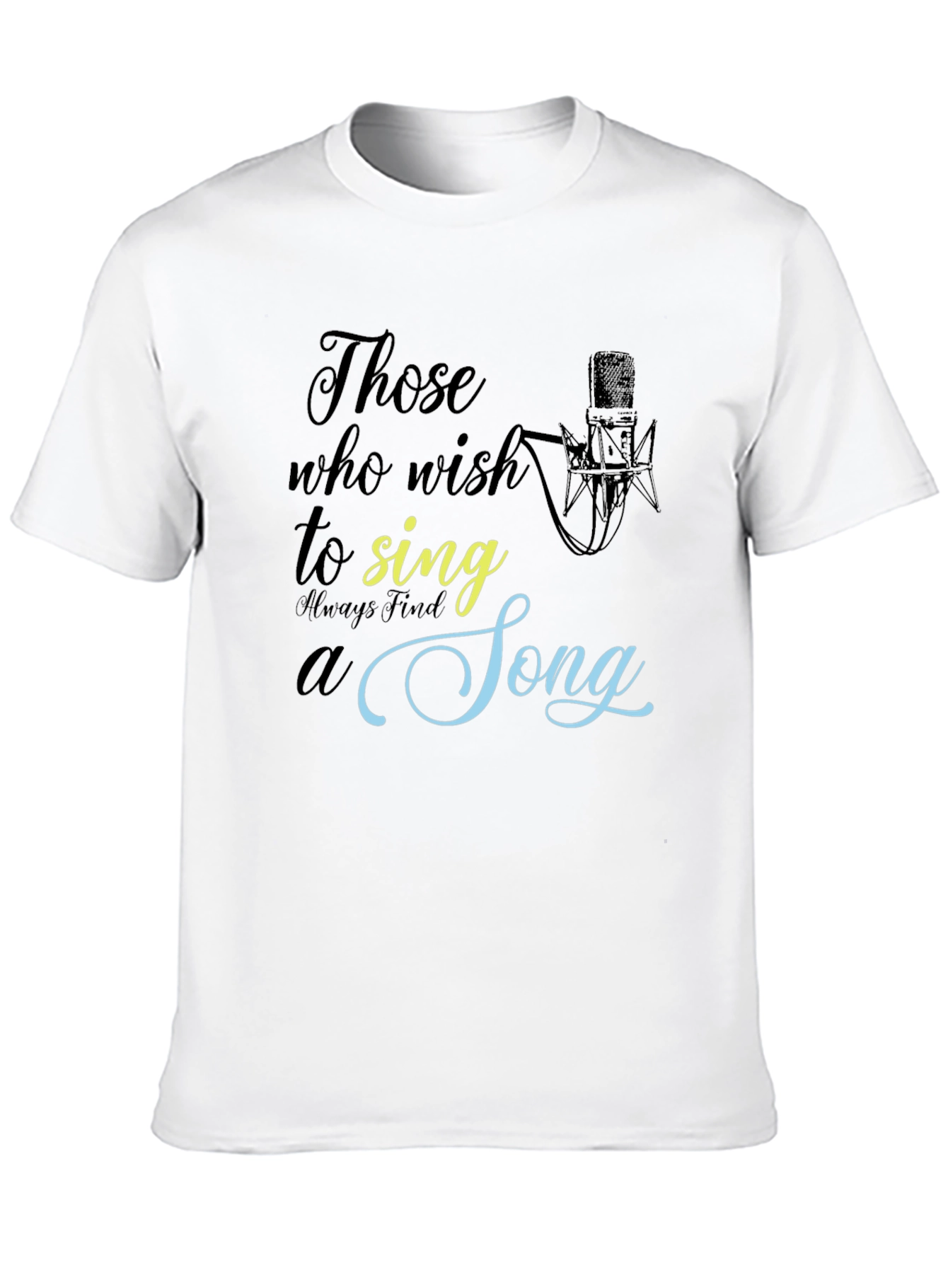 Those Who Wish to Sing T-Shirt