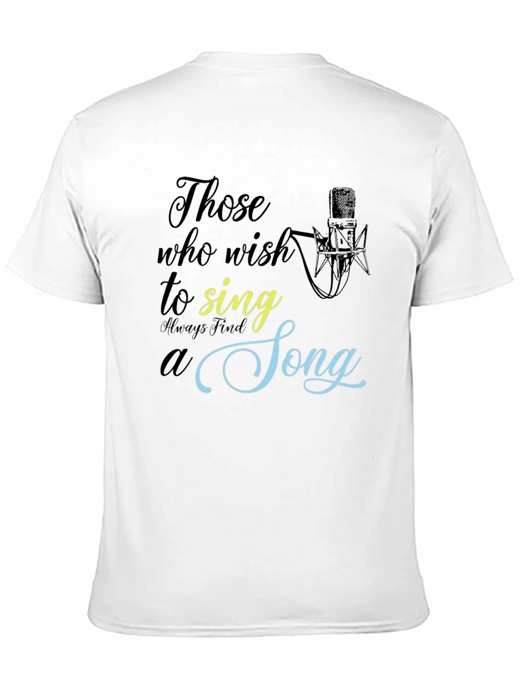 Those Who Wish to Sing T-Shirt