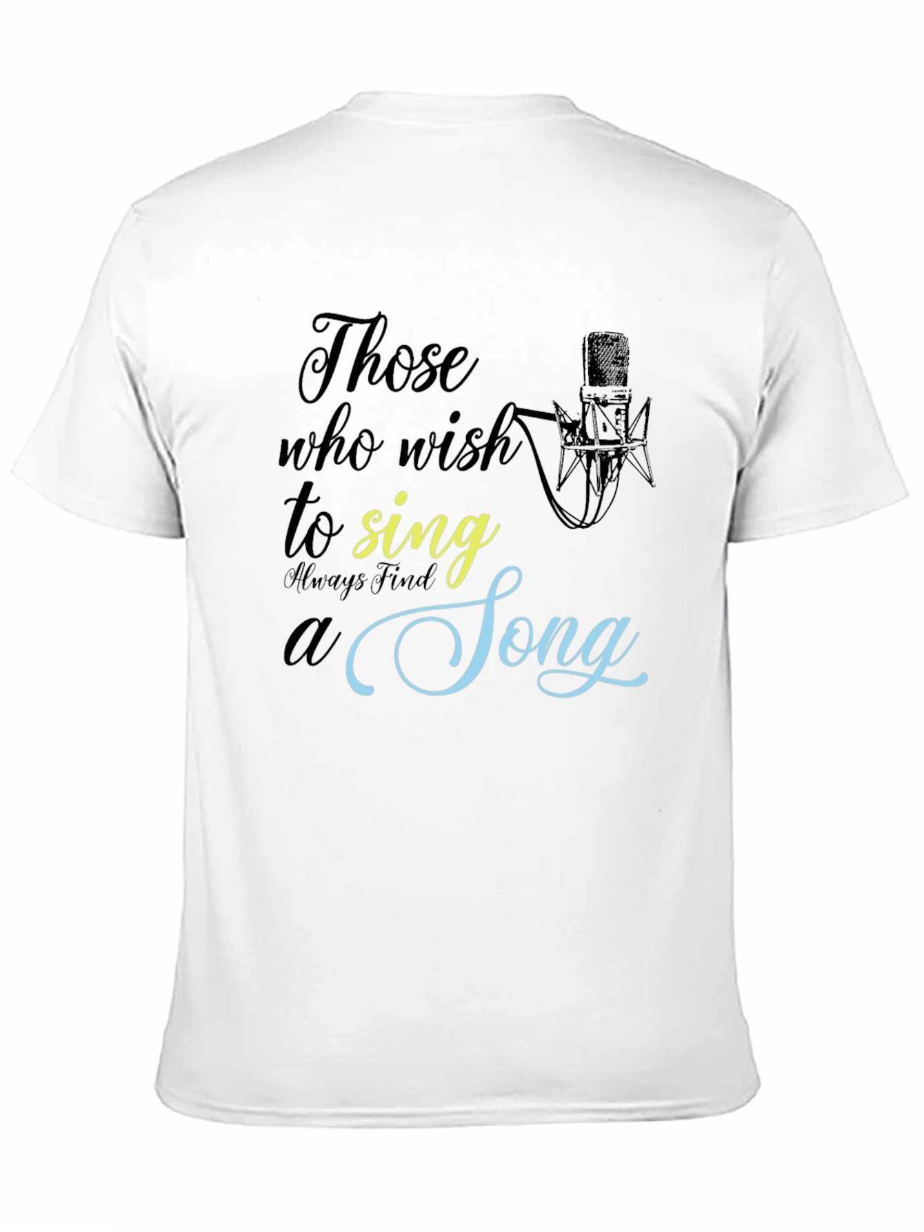 Those Who Wish to Sing T-Shirt