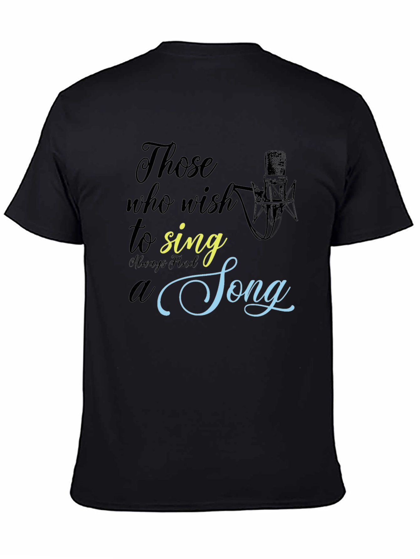 Those Who Wish to Sing T-Shirt