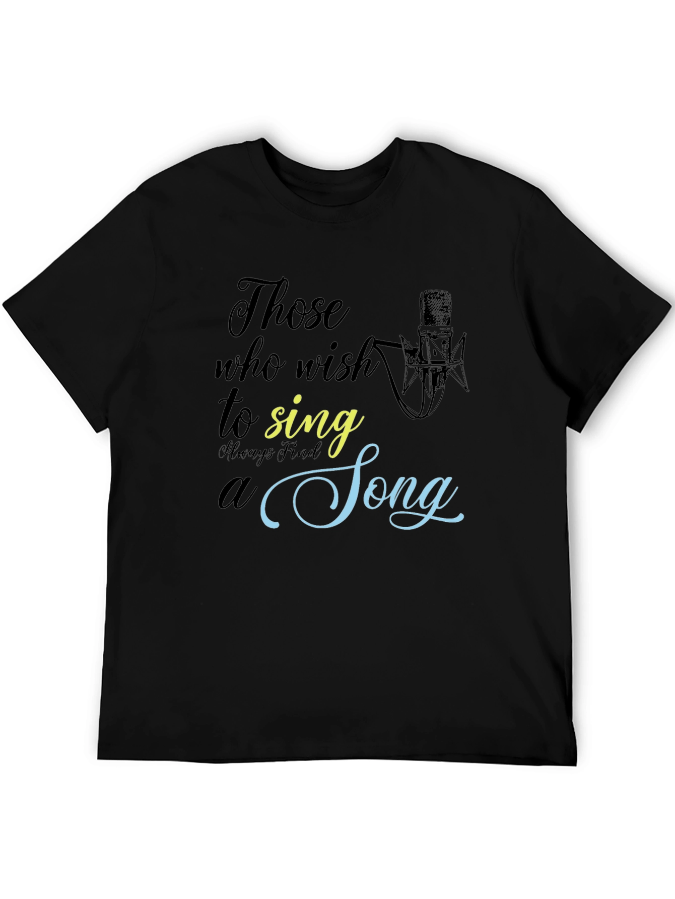 Those Who Wish to Sing T-Shirt