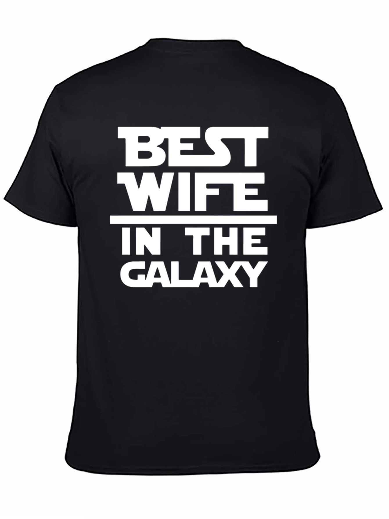 Best Wife In The Galaxy T-Shirt