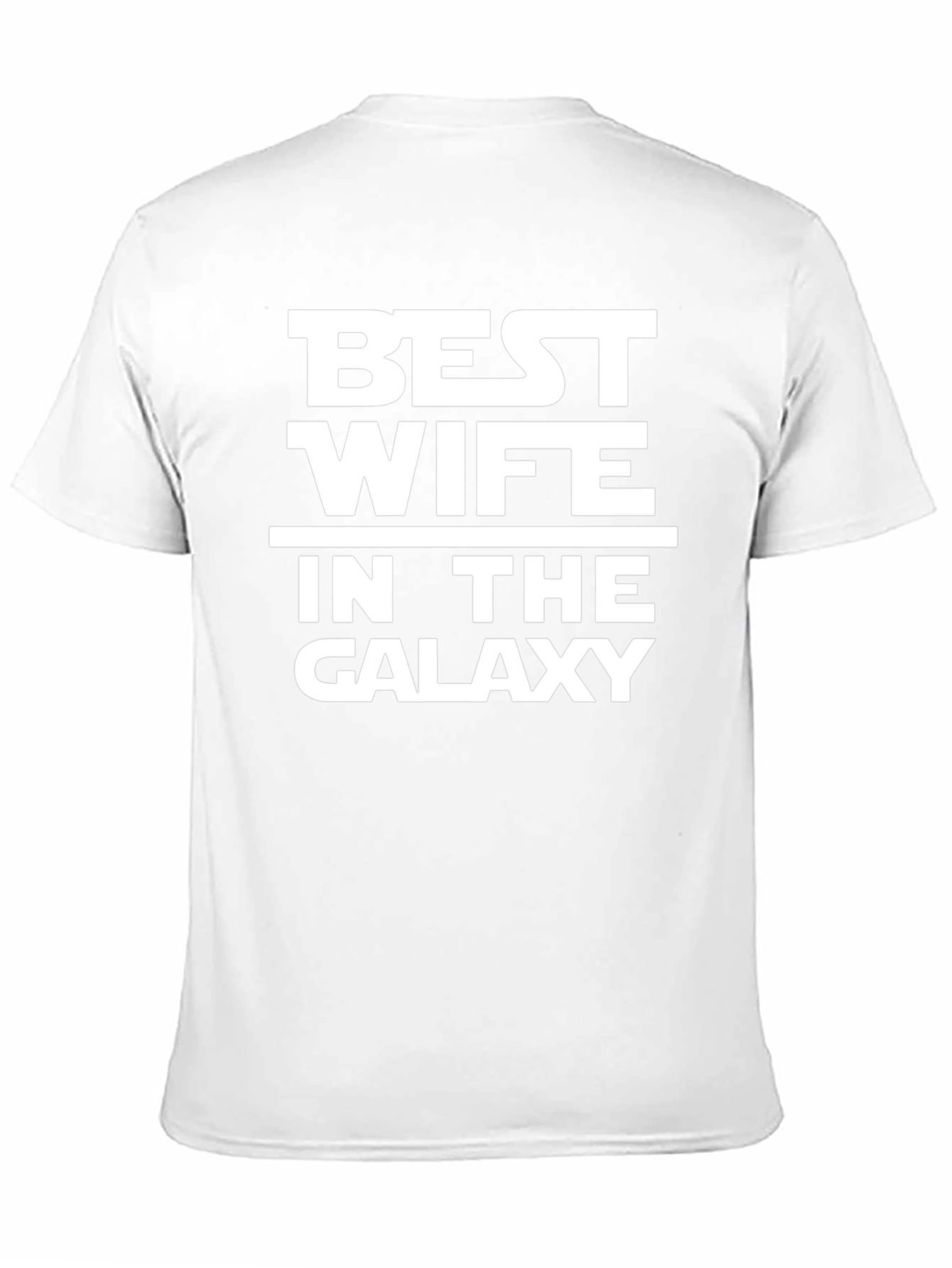 Best Wife In The Galaxy T-Shirt