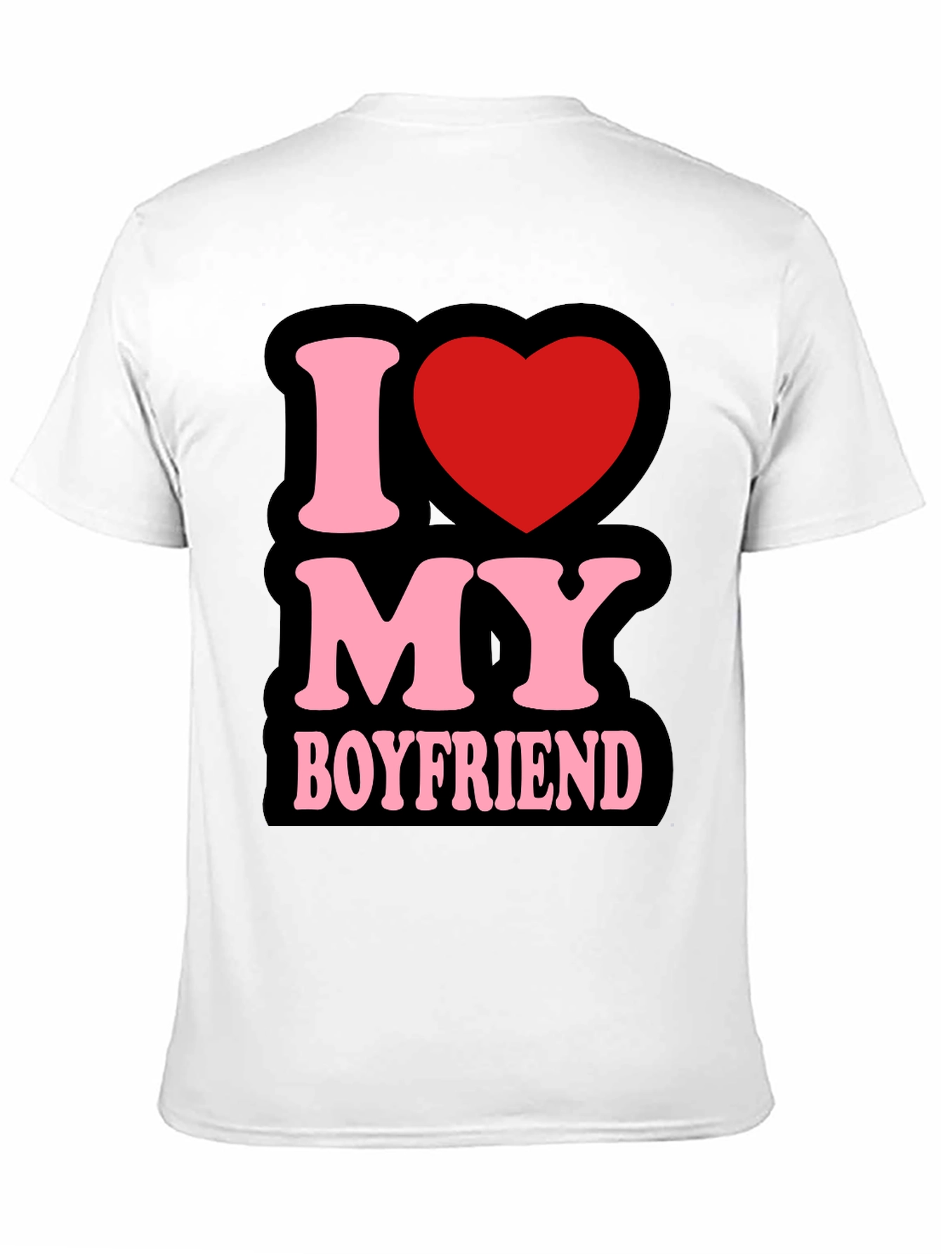 I Love My Boyfriend T-Shirt - Cute Graphic Tee