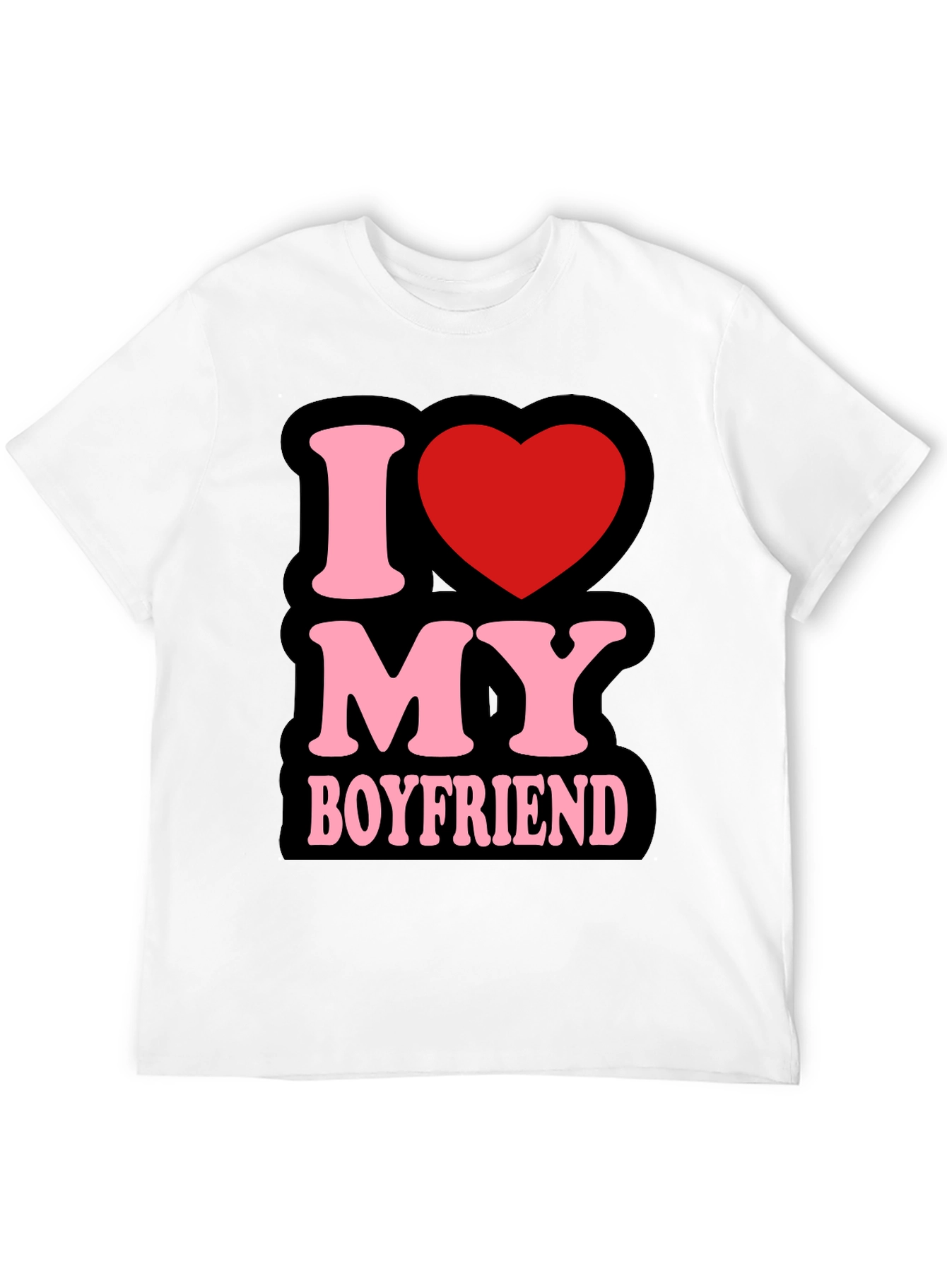 I Love My Boyfriend T-Shirt - Cute Graphic Tee