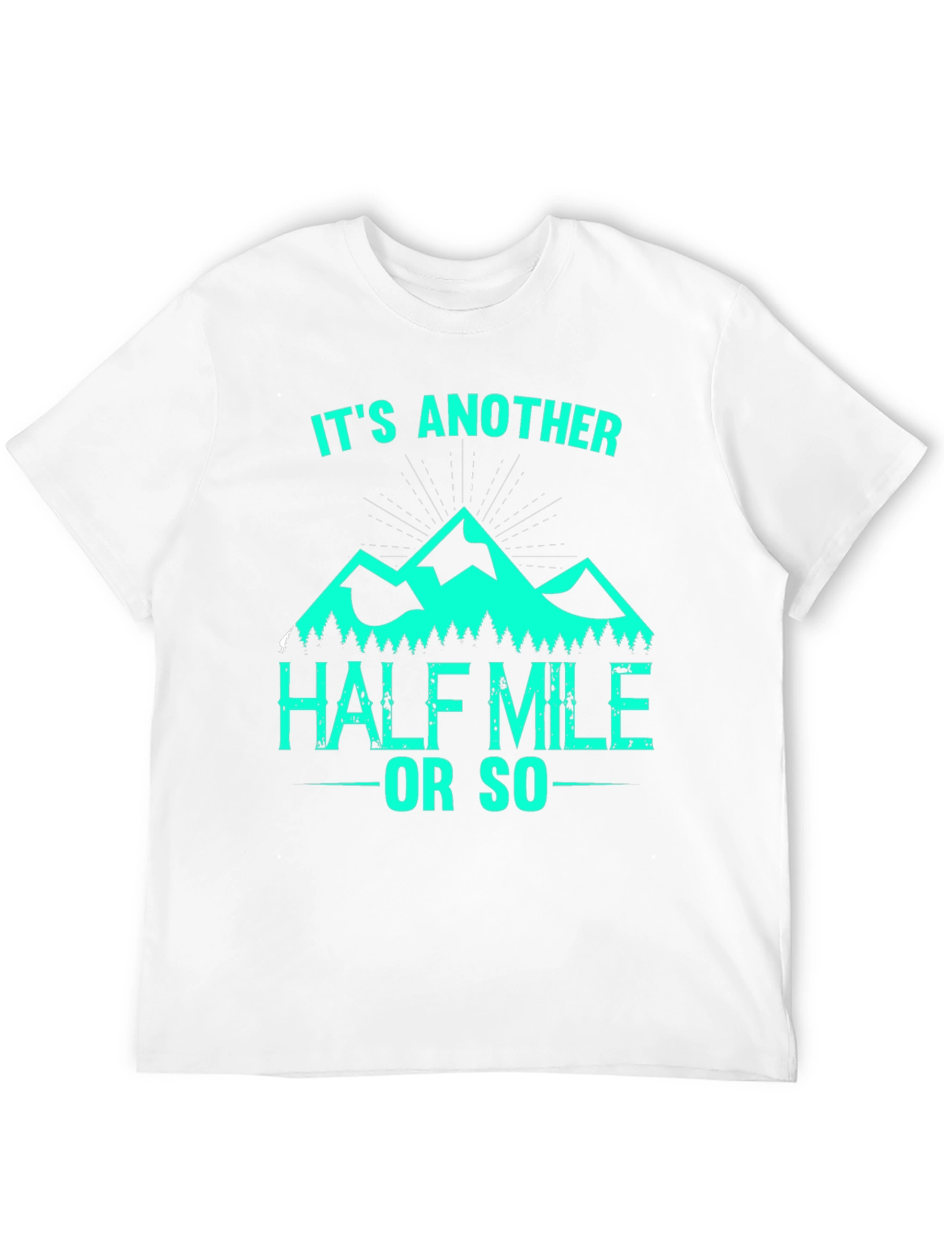Hiking T-Shirt - Another Half Mile