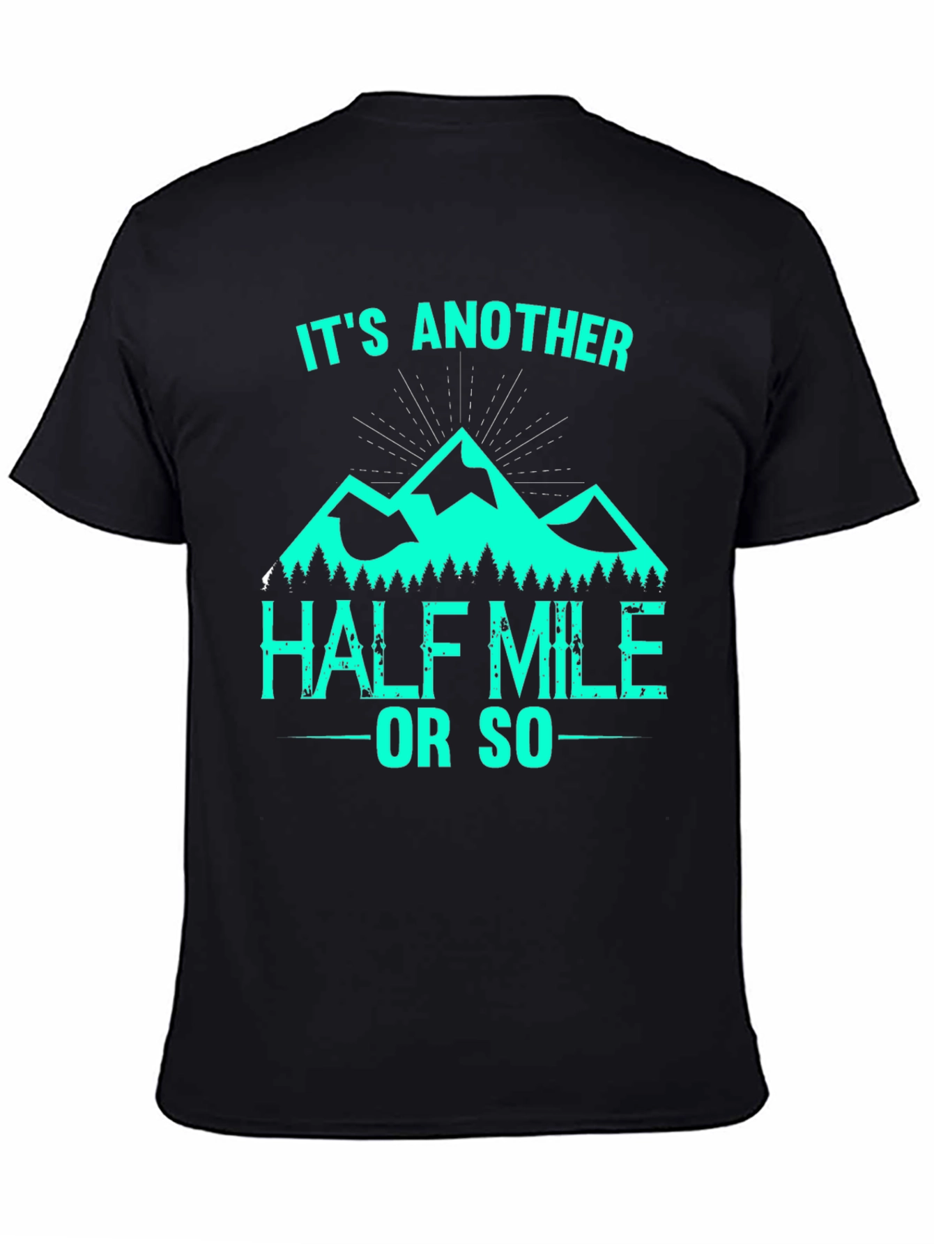 Hiking T-Shirt - Another Half Mile