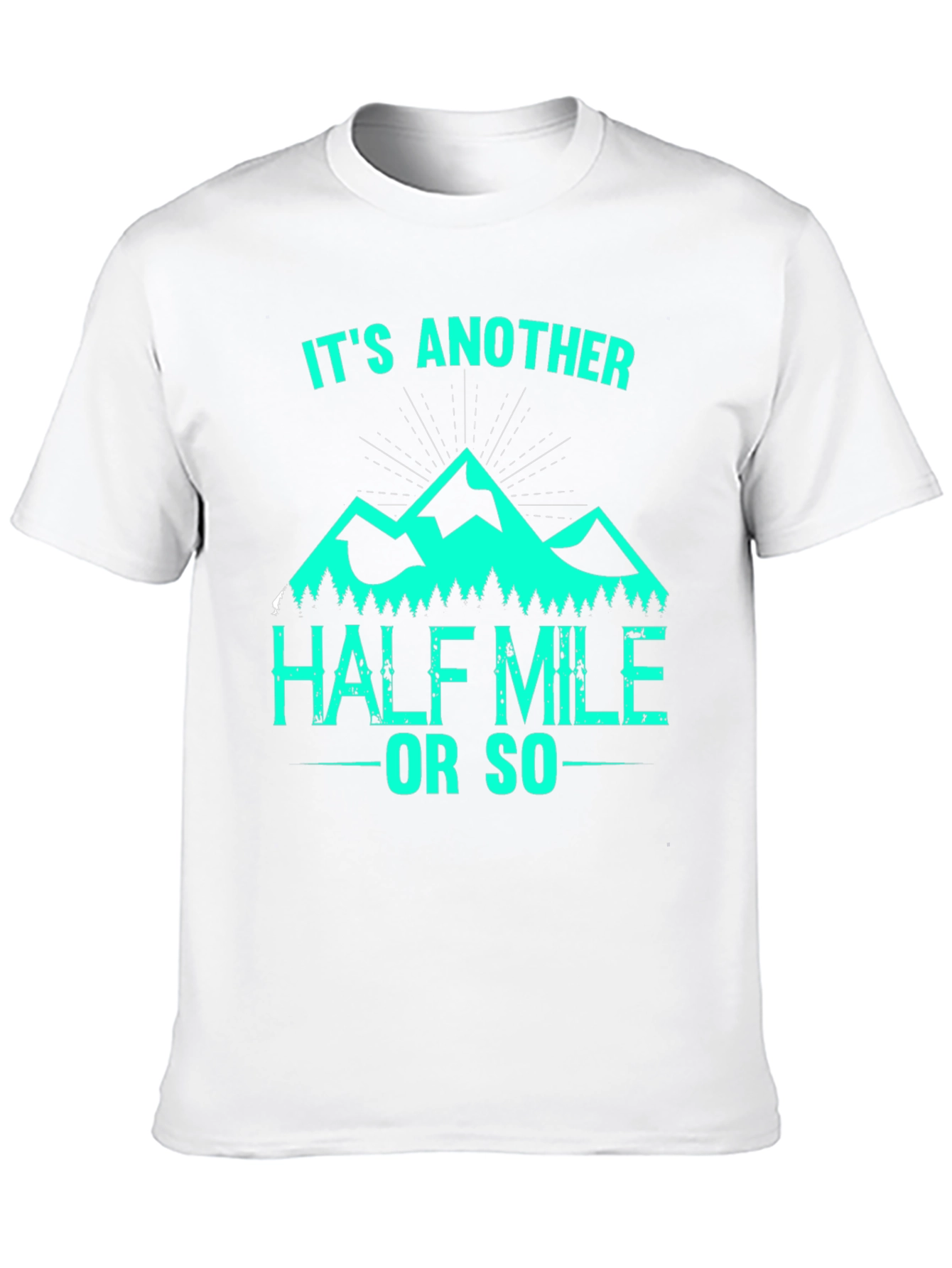 Hiking T-Shirt - Another Half Mile