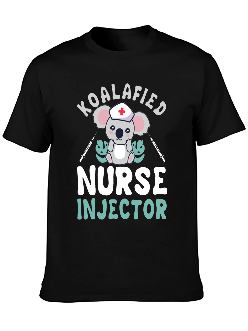 Koalafied Nurse Injector T-Shirt