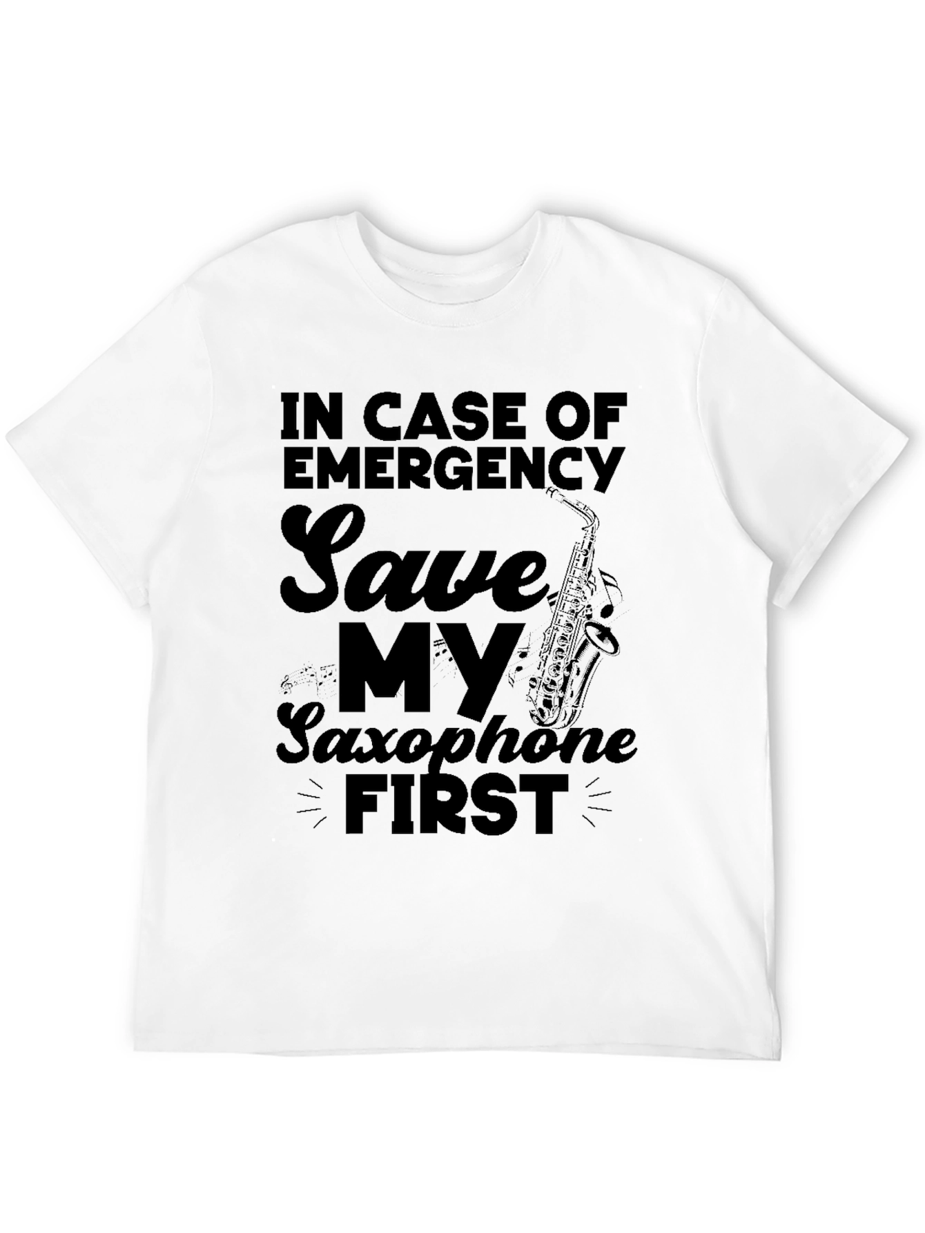 Emergency Saxophone First - Novelty Graphic Tee