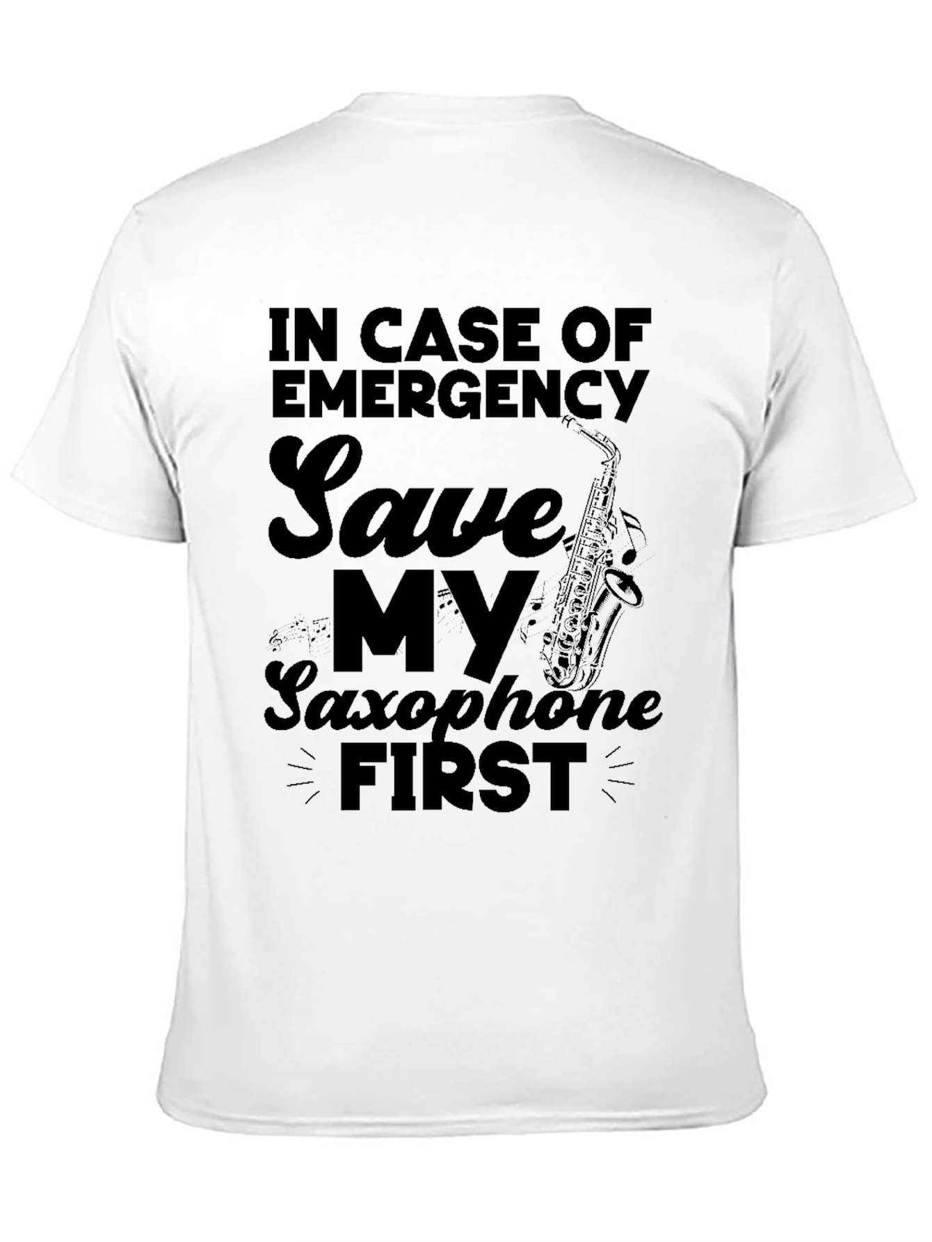 Emergency Saxophone First - Novelty Graphic Tee