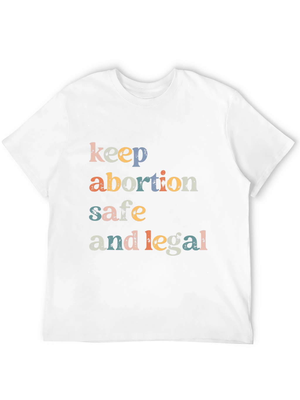 Keep Abortion Safe & Legal T-Shirt