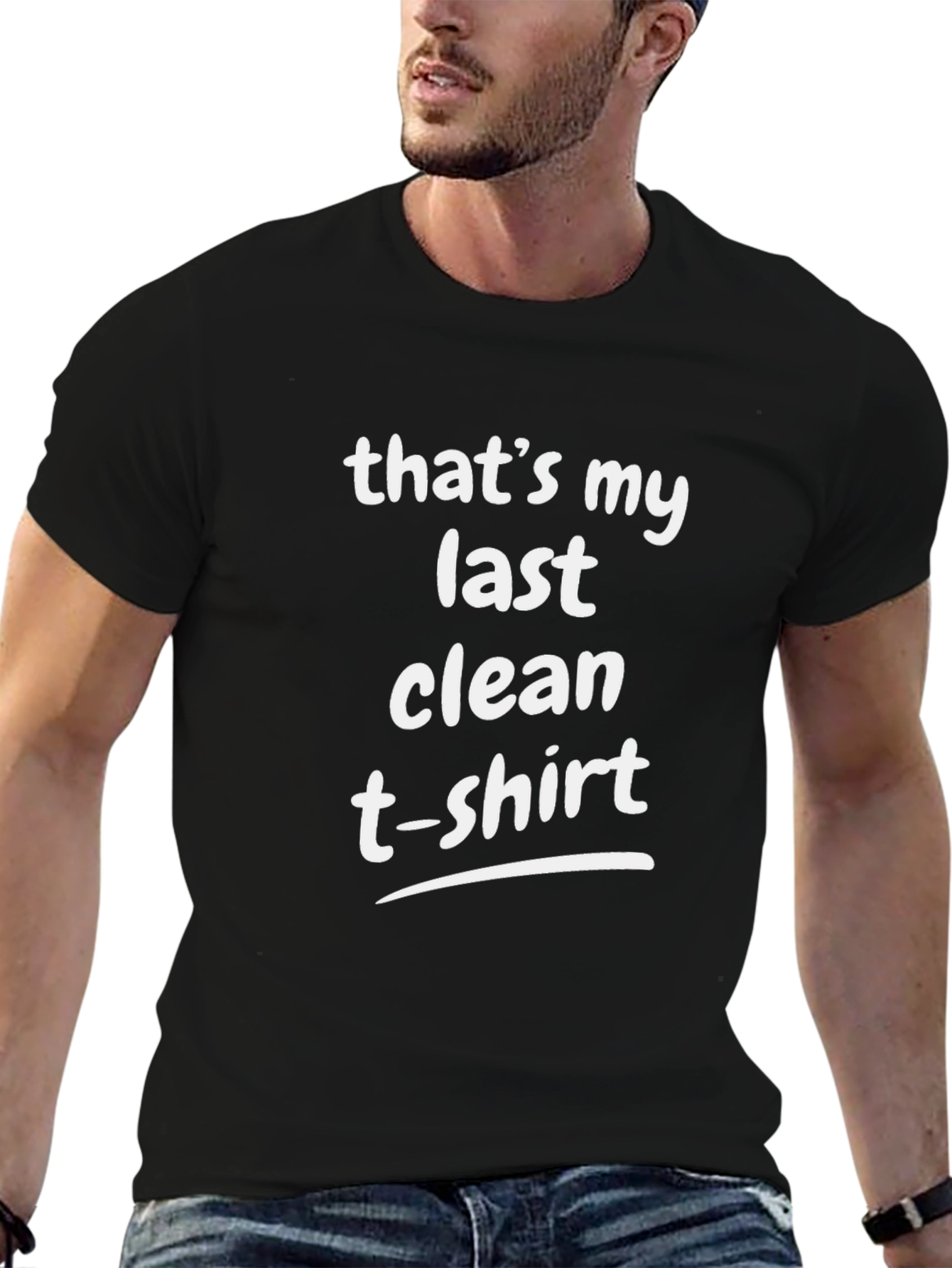 Last Clean T-Shirt Funny Graphic Tee