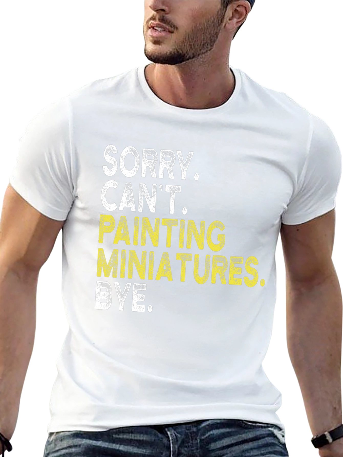 Sorry Cant Painting Miniatures T-Shirt
