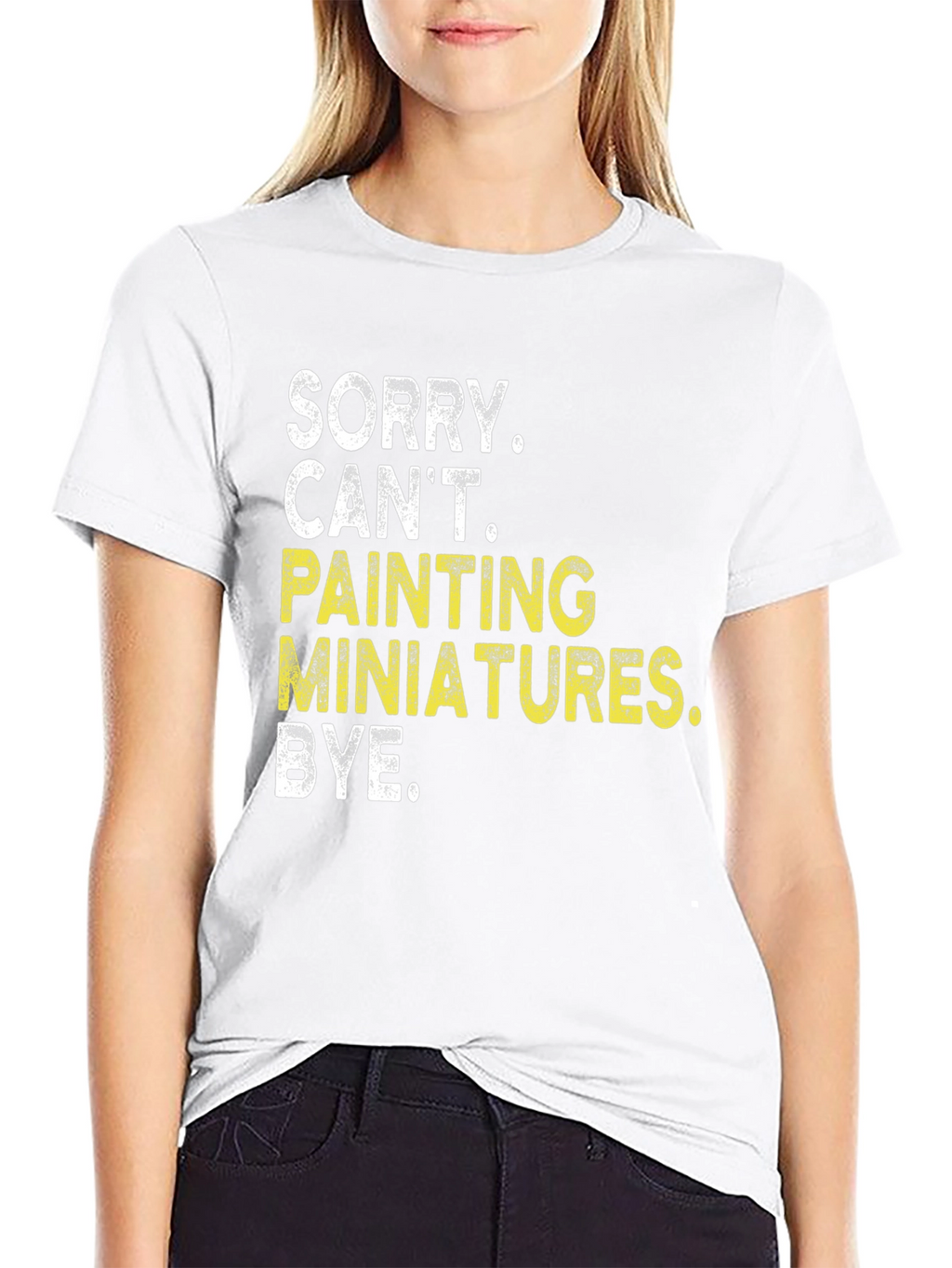 Sorry Cant Painting Miniatures T-Shirt