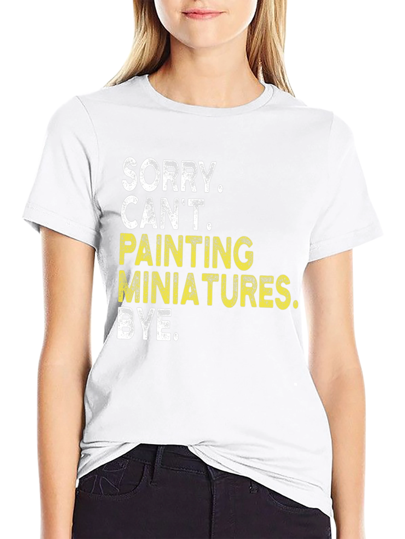 Sorry Cant Painting Miniatures T-Shirt