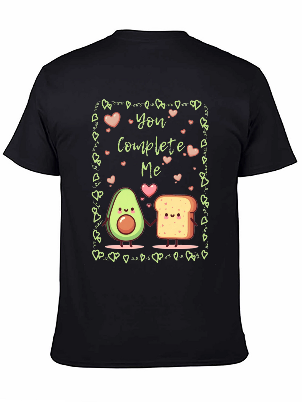 You Complete Me Avocado Toast Graphic T-Shirt