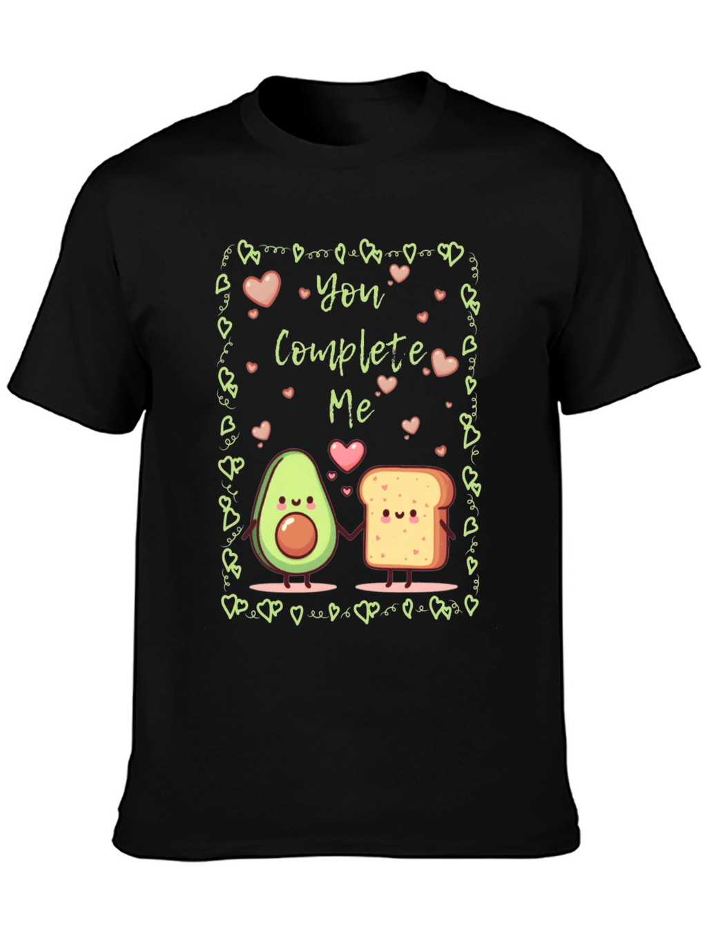 You Complete Me Avocado Toast Graphic T-Shirt
