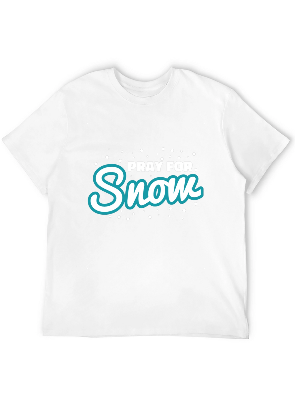 Pray for Snow Graphic Tee - Winter Fun