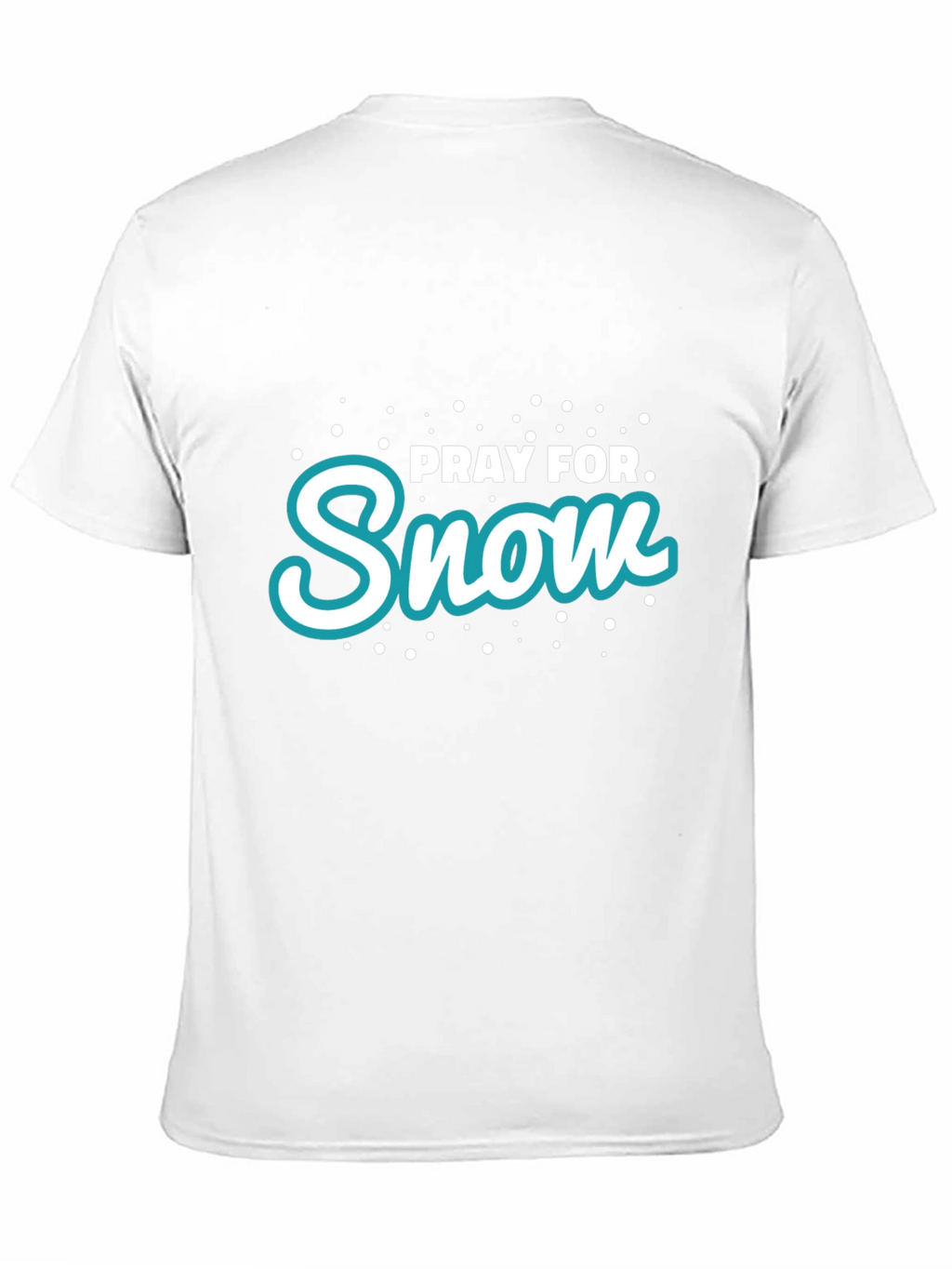 Pray for Snow Graphic Tee - Winter Fun