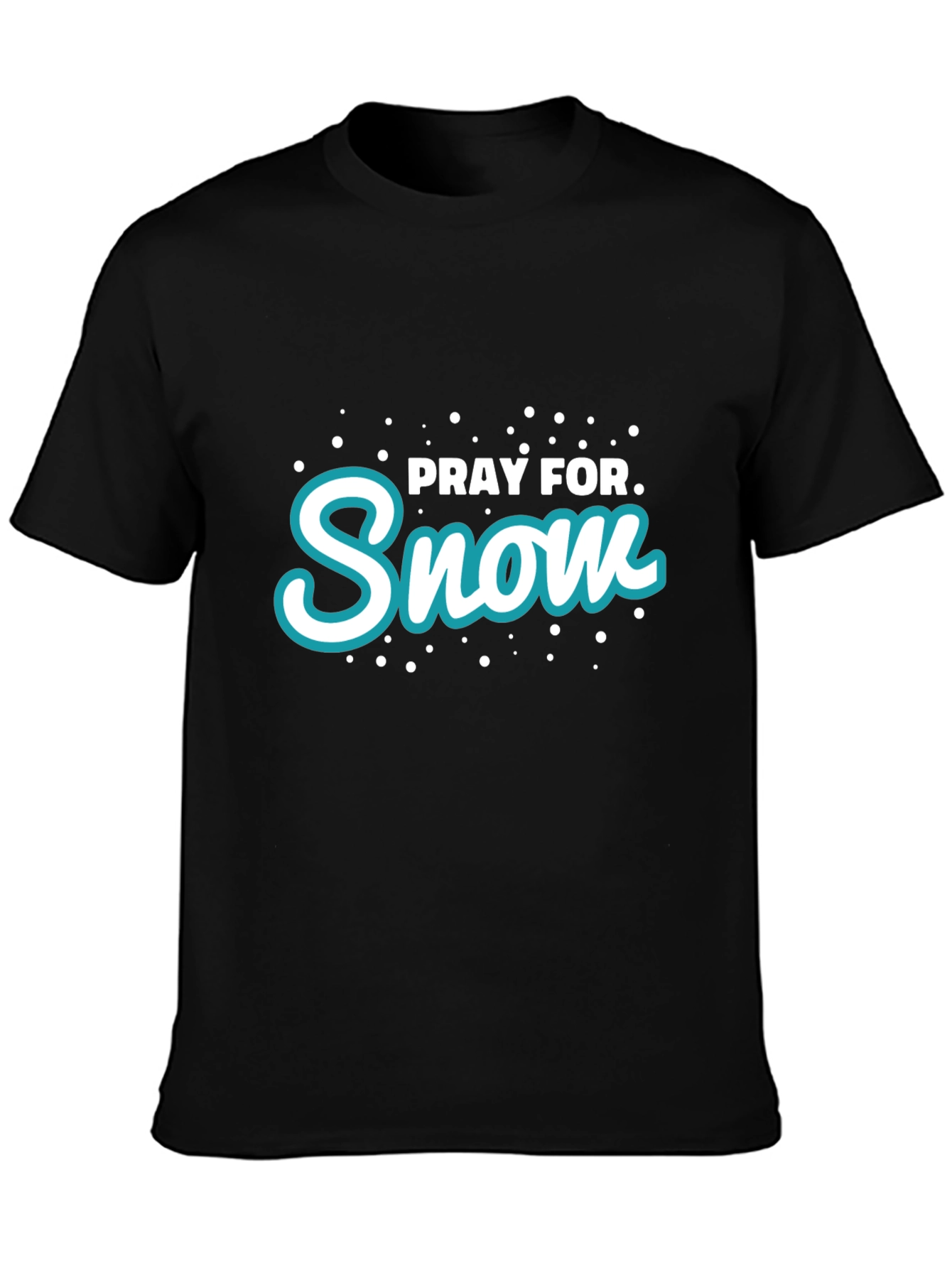 Pray for Snow Graphic Tee - Winter Fun