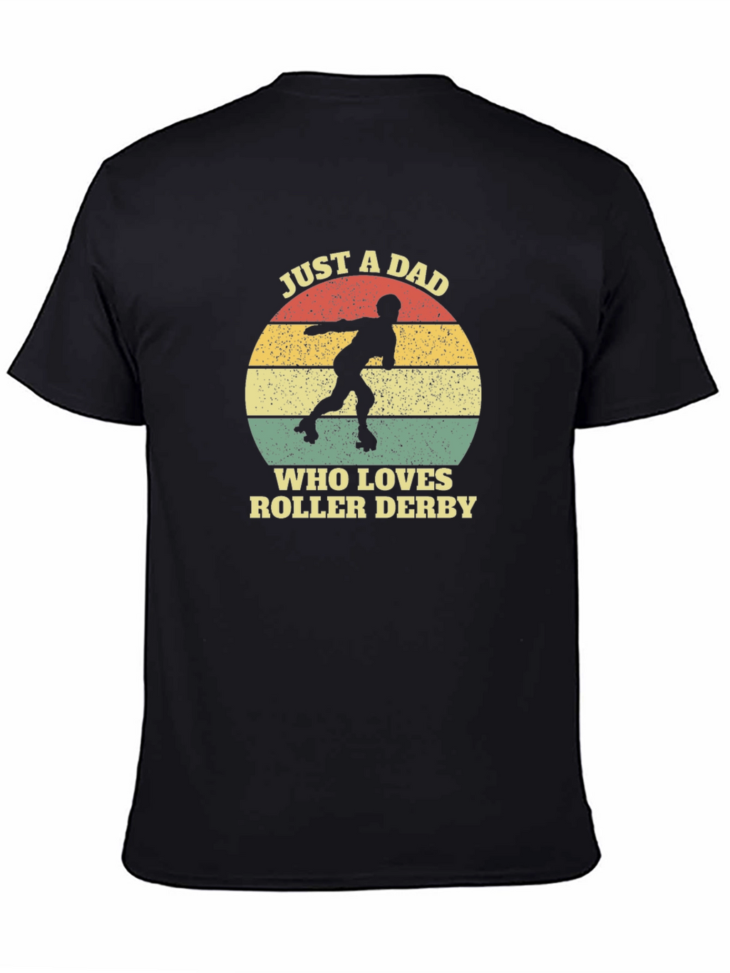 Just A Dad Who Loves Roller Derby Graphic Tee